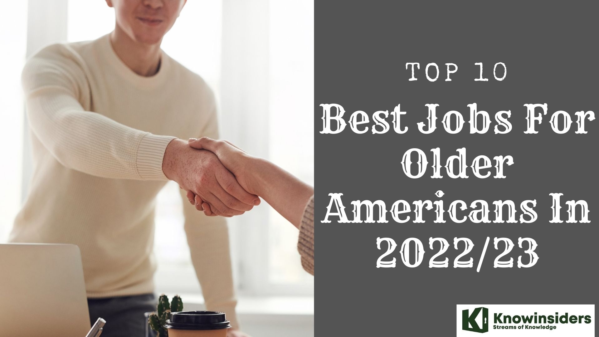 Top 10 Best Job Search Sites For Older Americans 2022/2023