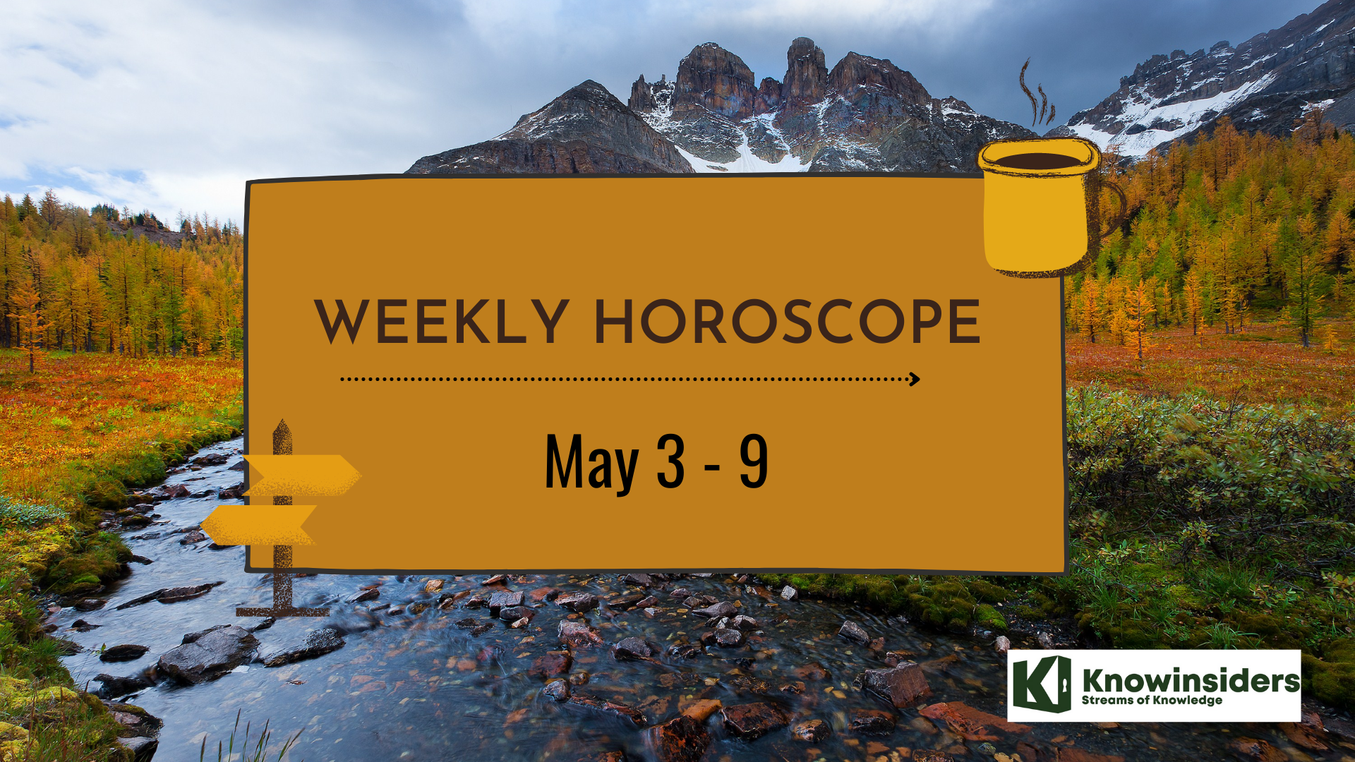Weekly Horoscope (May 3-9): Predictions for Love, Money, Career and Health with12 Zodiac Signs