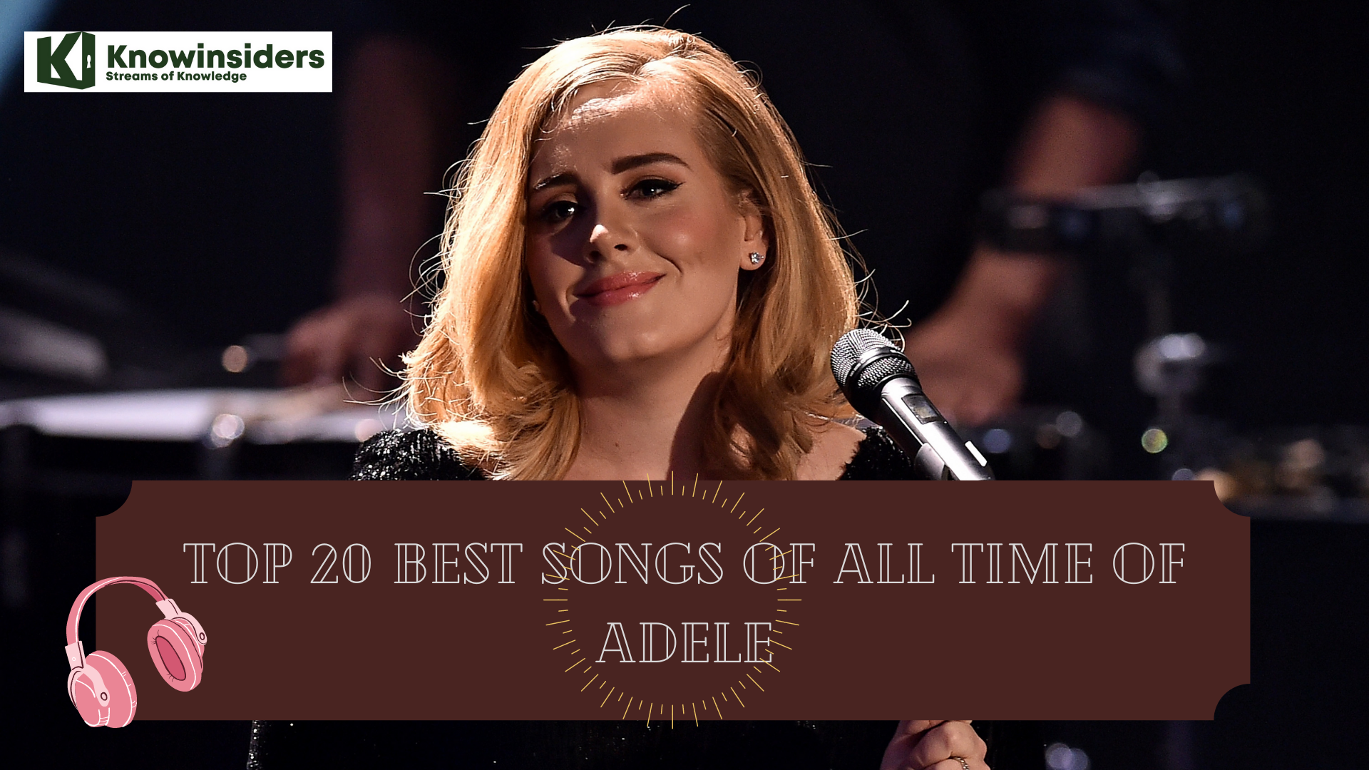 Adele - Top 20 Best Songs Of All Time