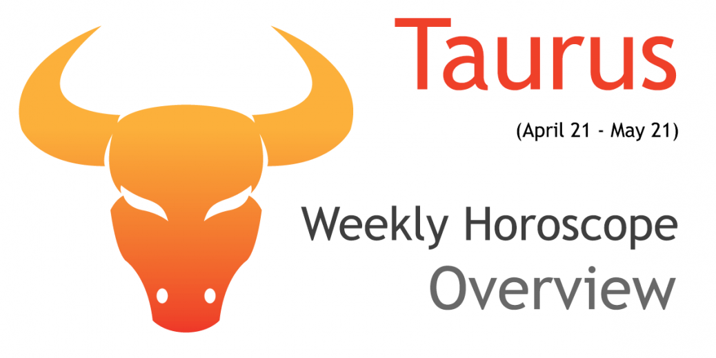 Taurus Weekly Horoscope (May 17 - 23) 
