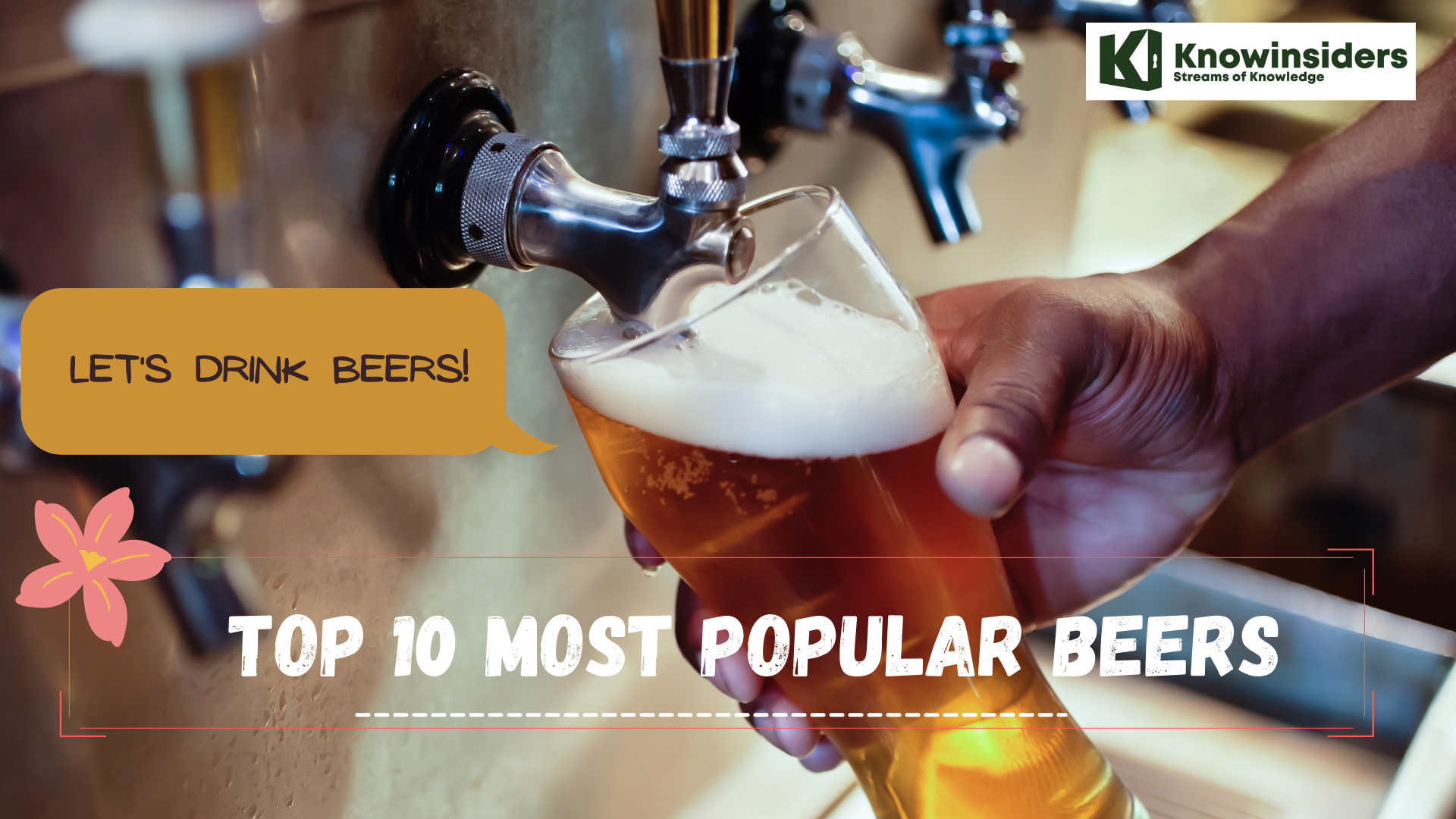 Top 10 Most Popular Beers In The World