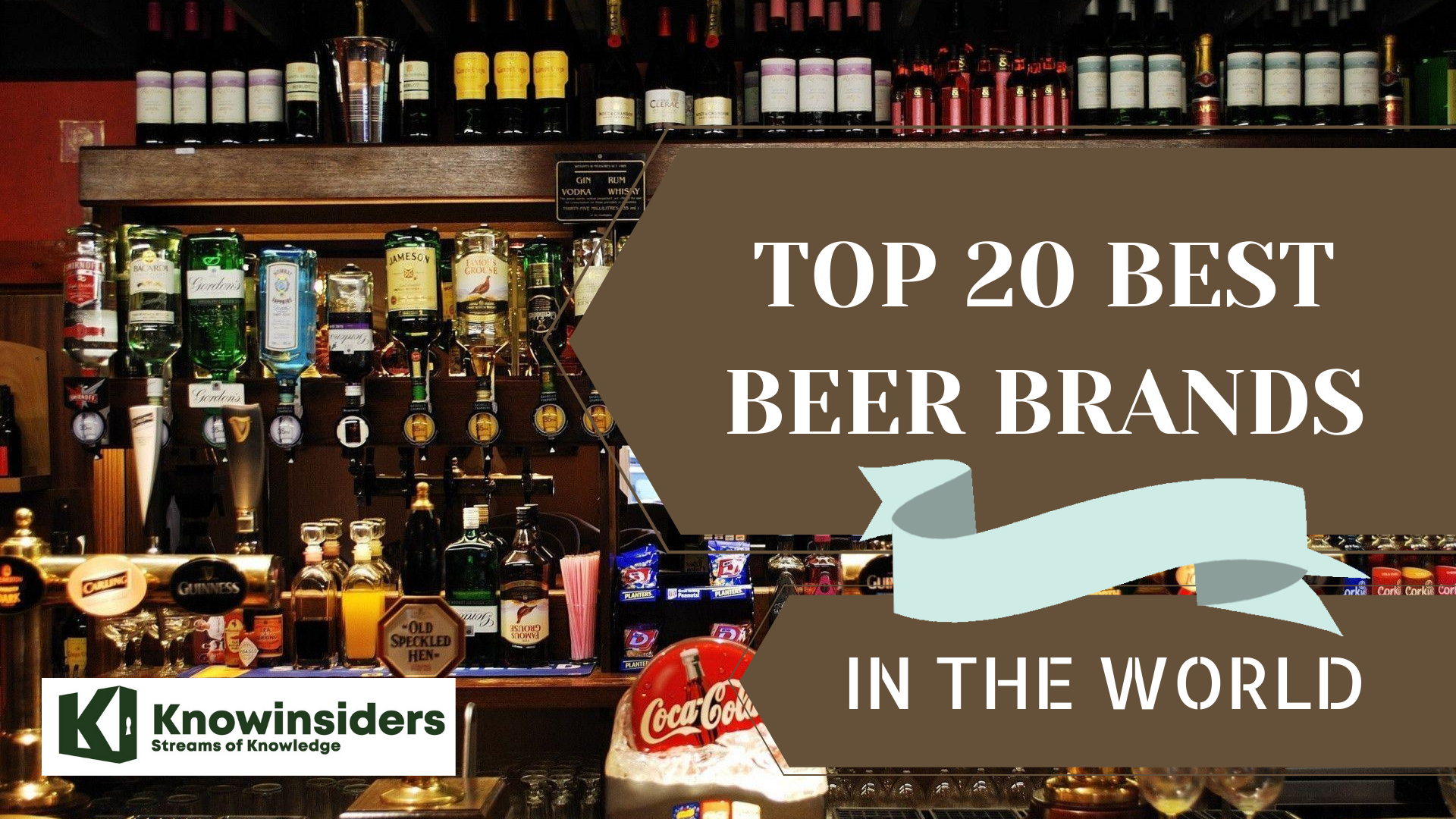 Top 20 Best Beer Brands In The World