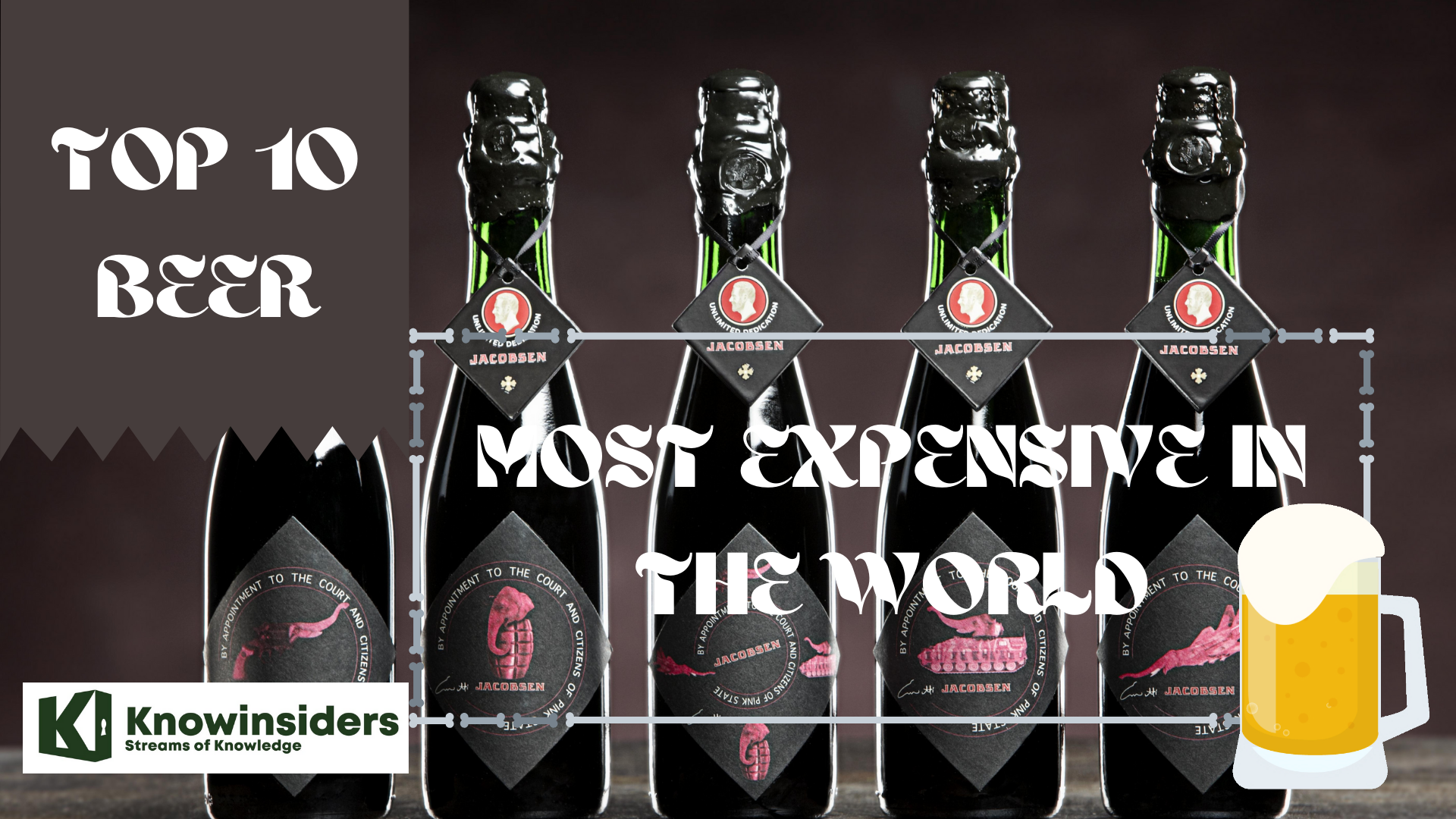 Top 10 Beers - Most Expensive In The World | KnowInsiders