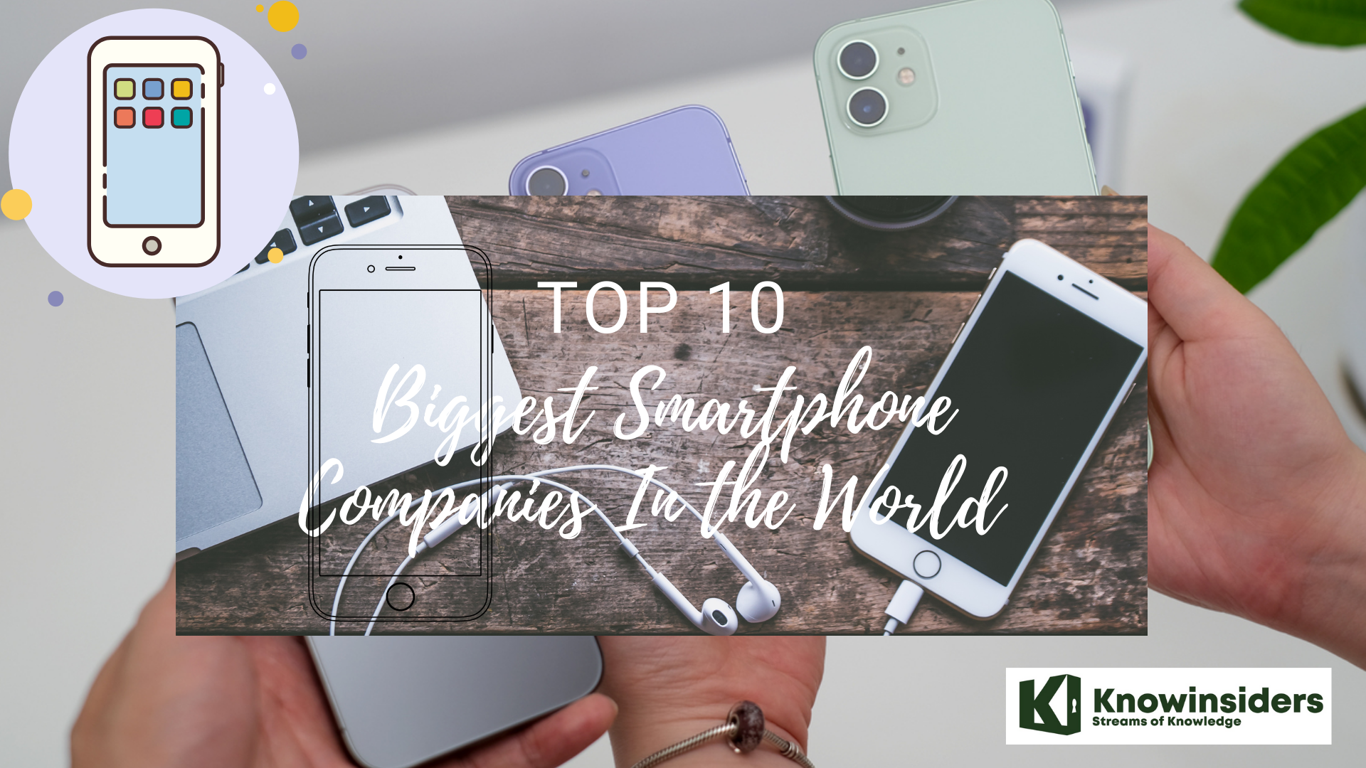 10 Biggest Smartphone Companies in the World