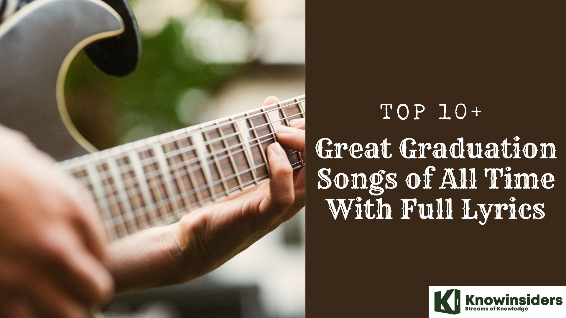 Top 10+ Great Graduation Songs Of All Time With Full Lyrics | KnowInsiders