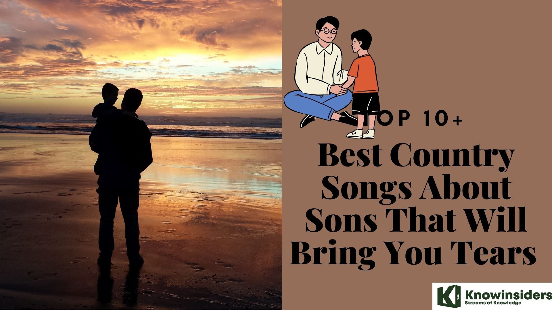 Top 10+ Best Country Songs About Sons That Will Bring You Tears 