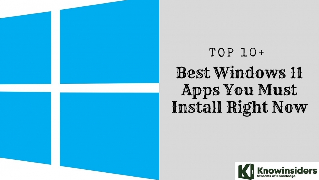 top 10 best windows 11 apps you must install right now