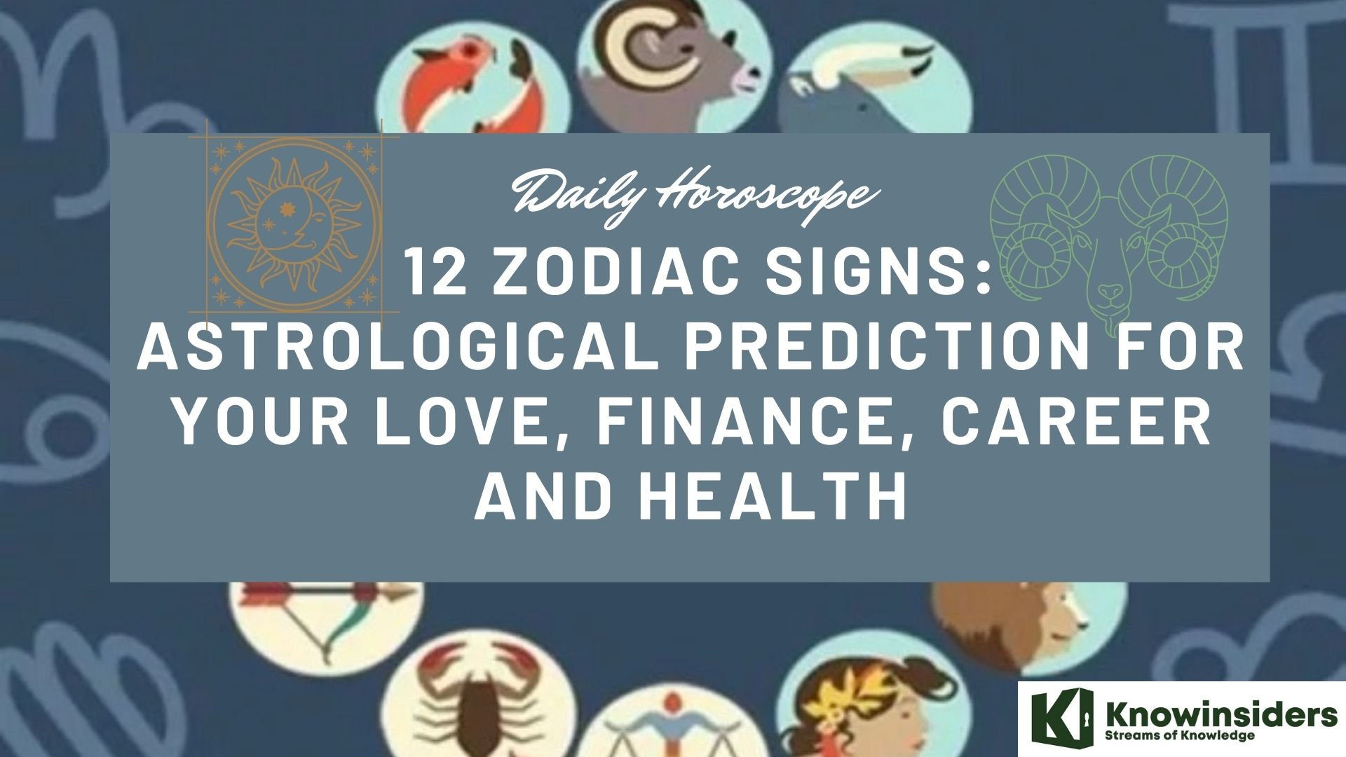 Daily Horoscope (May 29, 2022) of 12 Zodiac Signs: Astrological Prediction for Your Love, Finance, Career and Health
