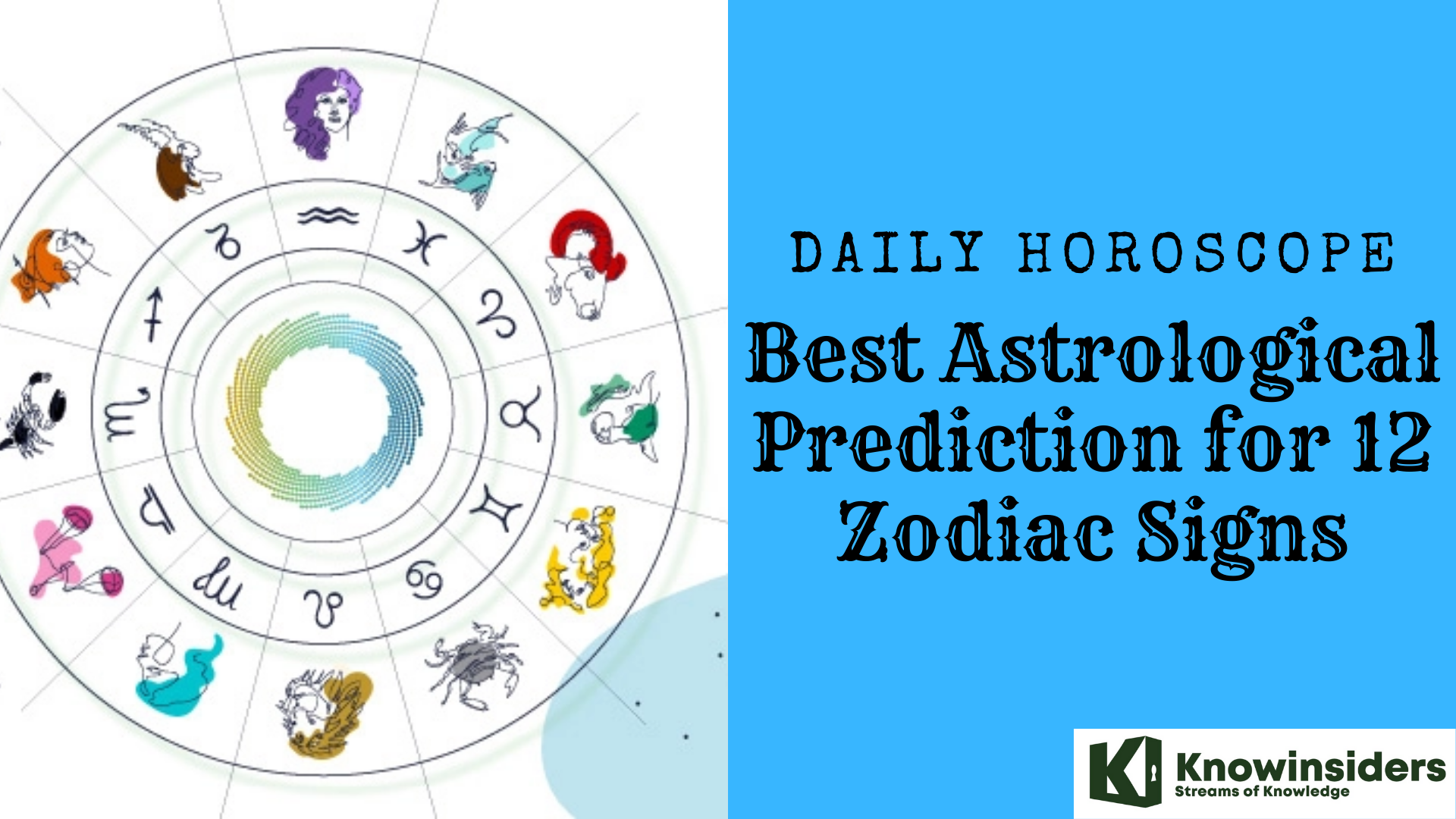 Daily Horoscope (June 6, 2022): Best Astrological Prediction for 12 Zodiac Signs