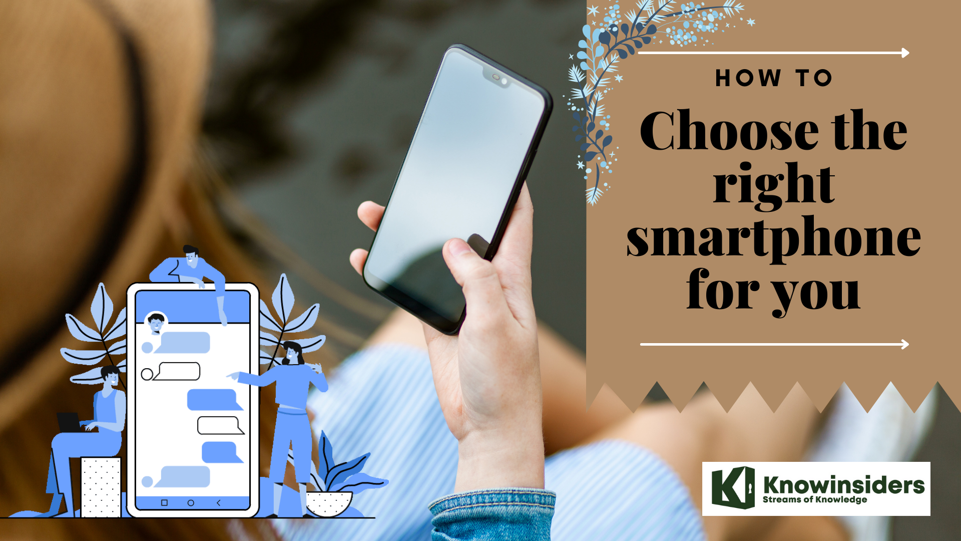 How To Choose The Right Smartphone: 7 Useful Tips | KnowInsiders