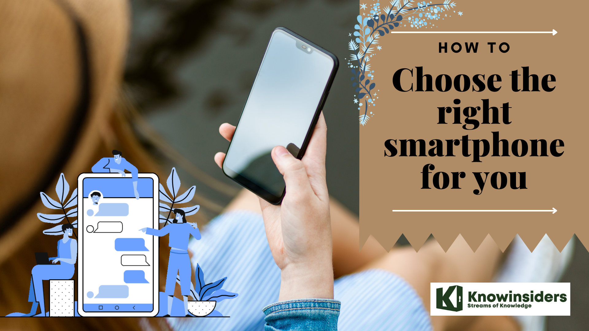 How To Choose The Right Smartphone: 7 Useful Tips