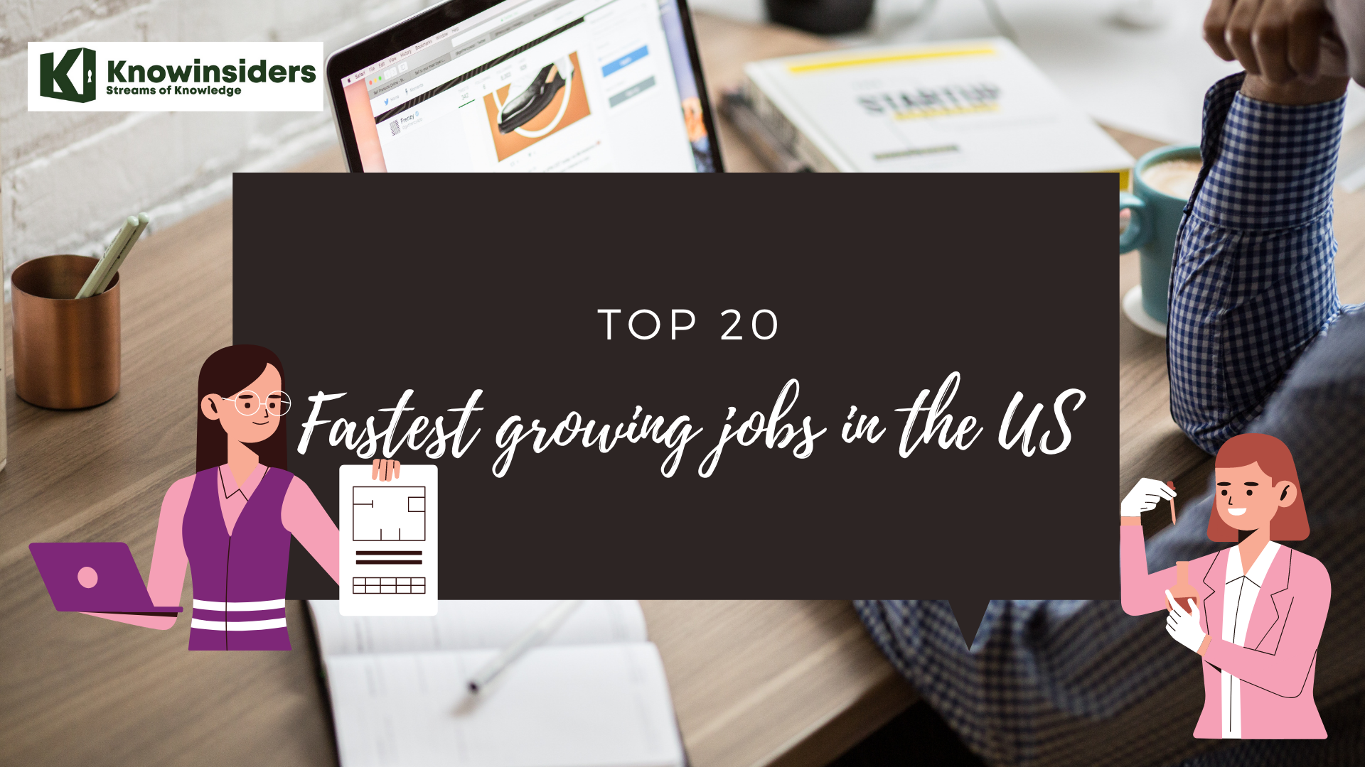 Top 20 Fastest Growing Jobs In The US