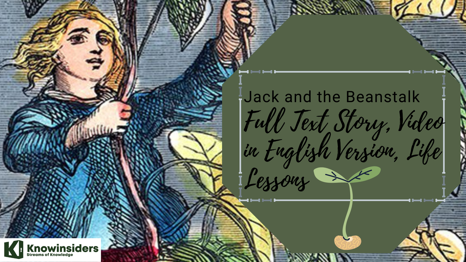 Jack and the Beanstalk: Full Text Story, Video in English Version, Life Lessons