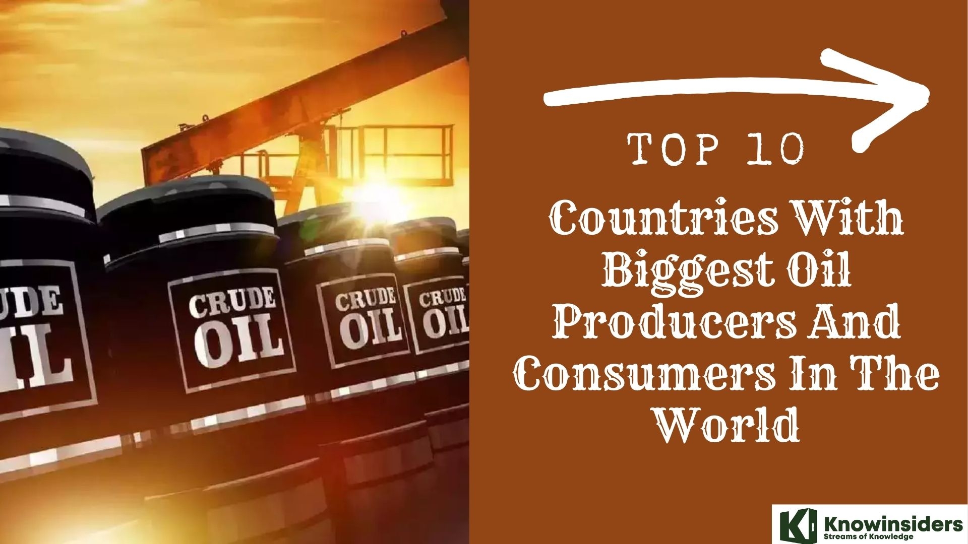 Top 10 Countries With Biggest Oil Producers And Consumers In The World