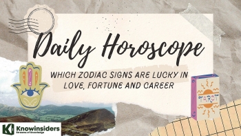 Daily Horoscope (June 20, 2022): Which Zodiac Signs Are Lucky in Love, Fortune and Career