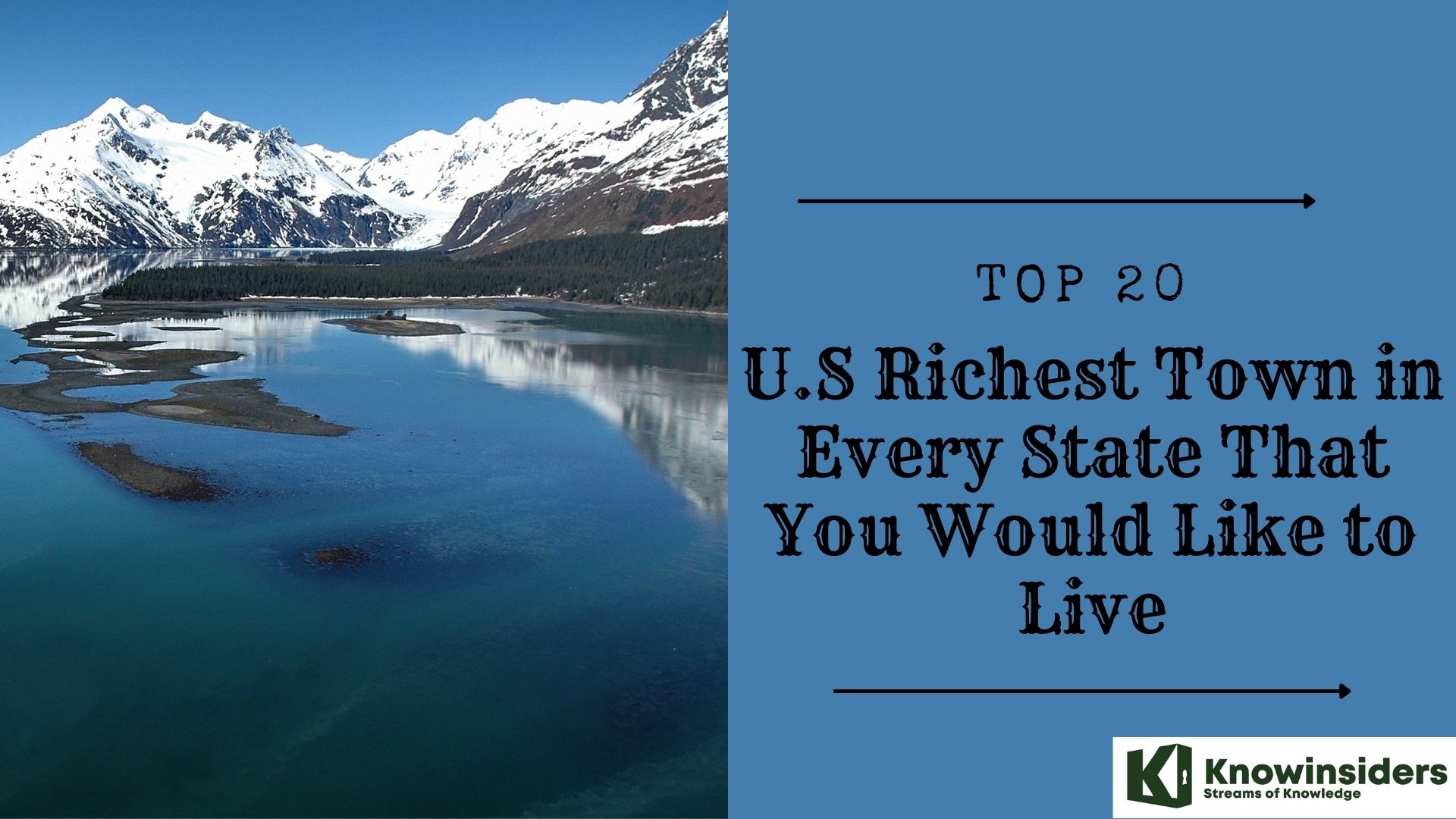 Top 20 U.S Richest Town in Every State That You Would Like to Live In