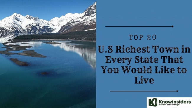 Top 20 U.S Richest Town in Every State That You Would Like to Live