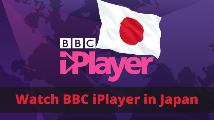 How to watch BBC iPlayer in Japan 