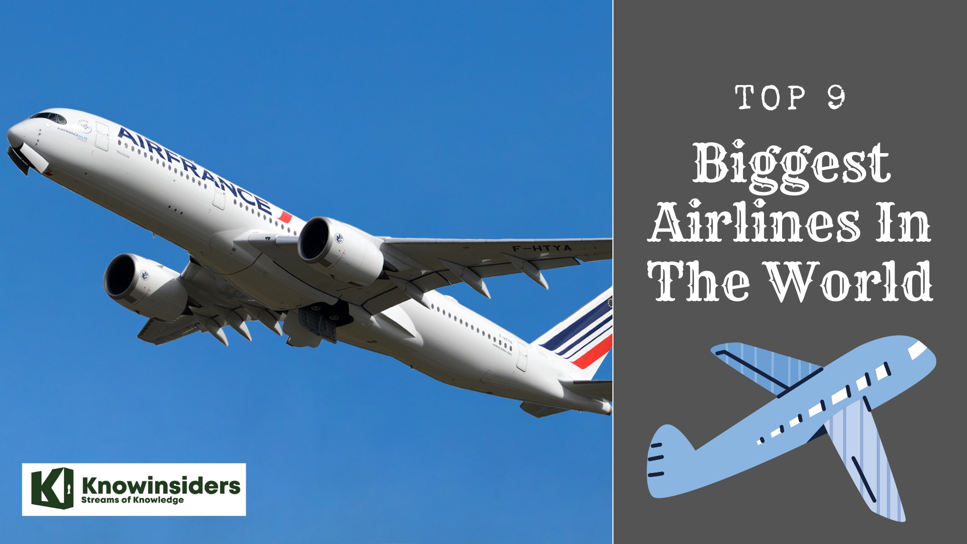 Top 9 Biggest Airlines Around The World