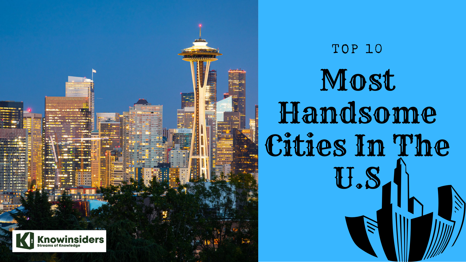 Top 10 Most Handsome Cities In The U.S 