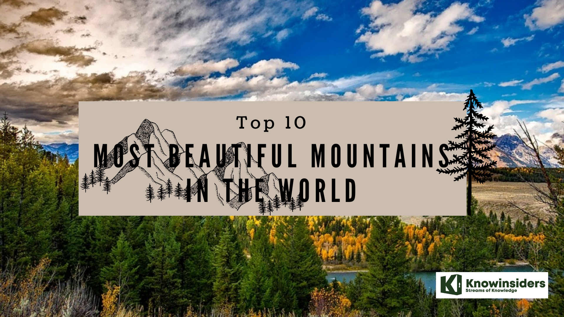 Top 10 most beautiful mountains in the world