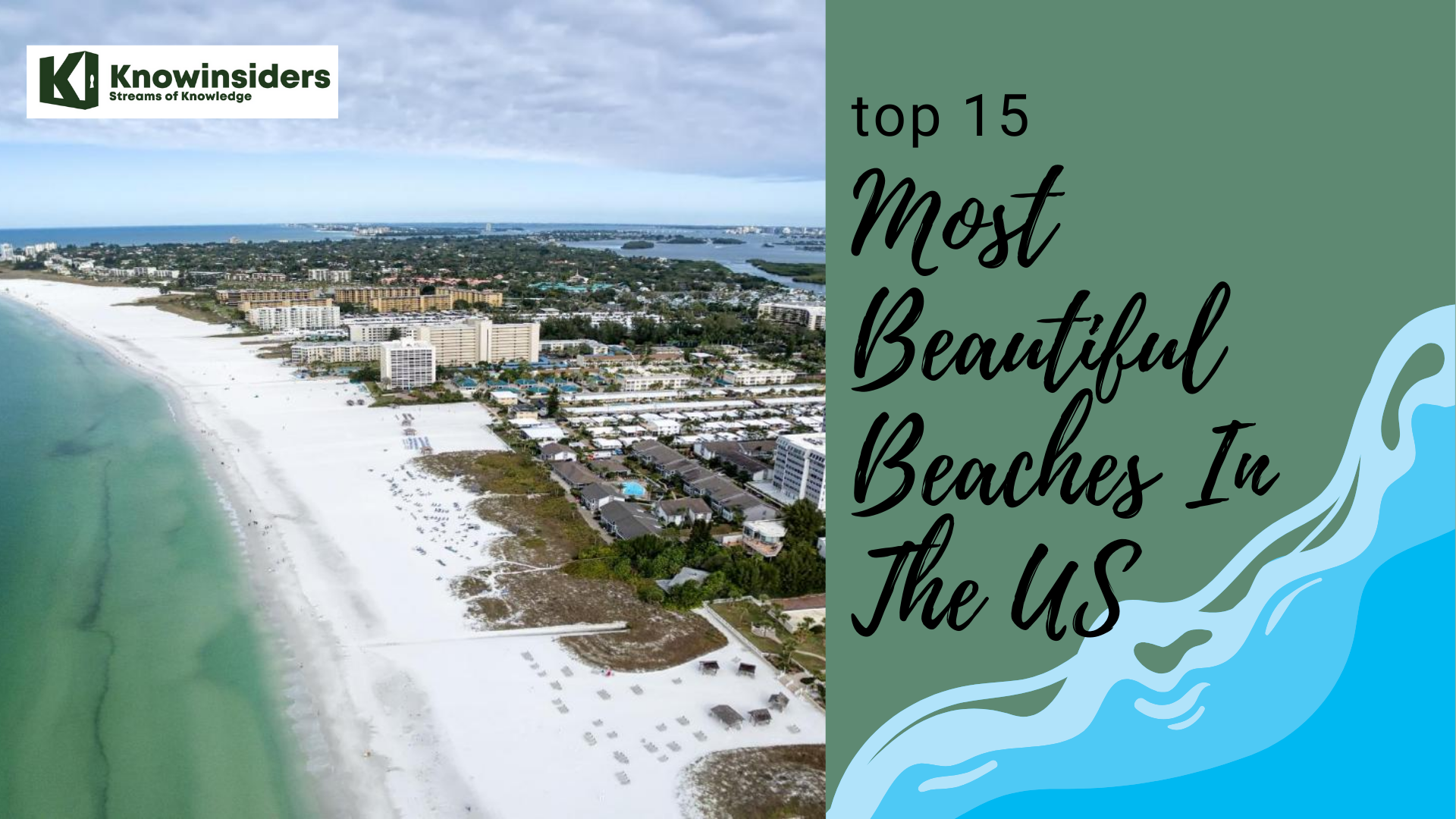 Top 15 Most Breathtaking Beaches in the US