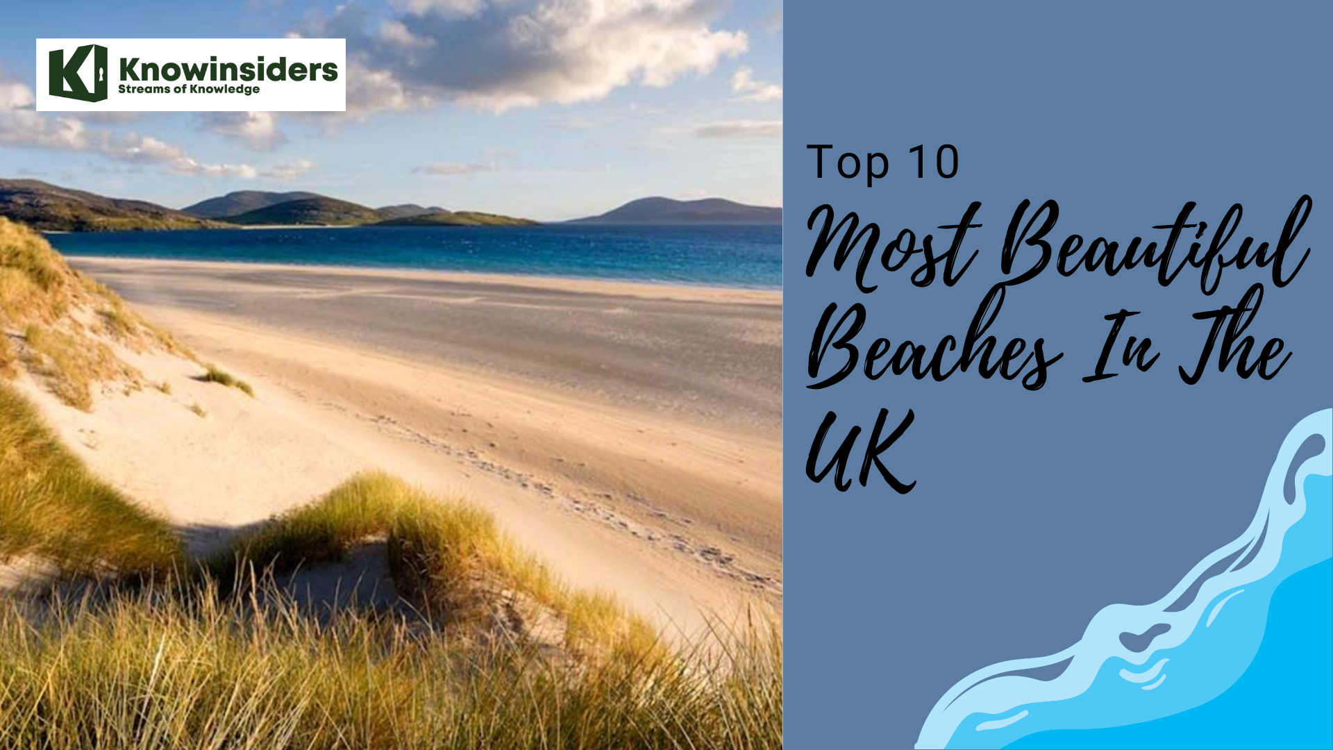 Top 10 Most Beautiful Beaches In The UK