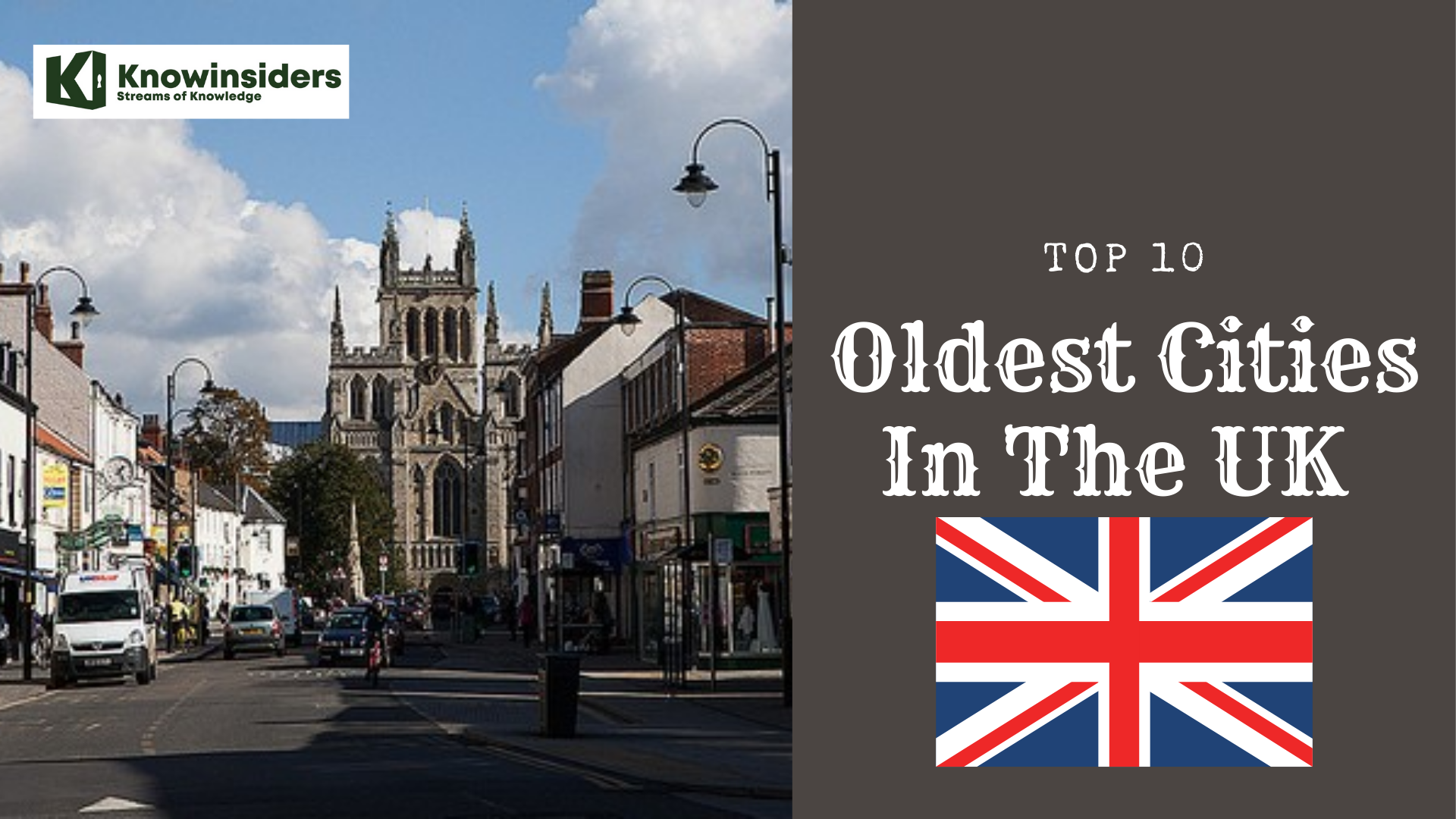 Top 10 Oldest Cities in The UK