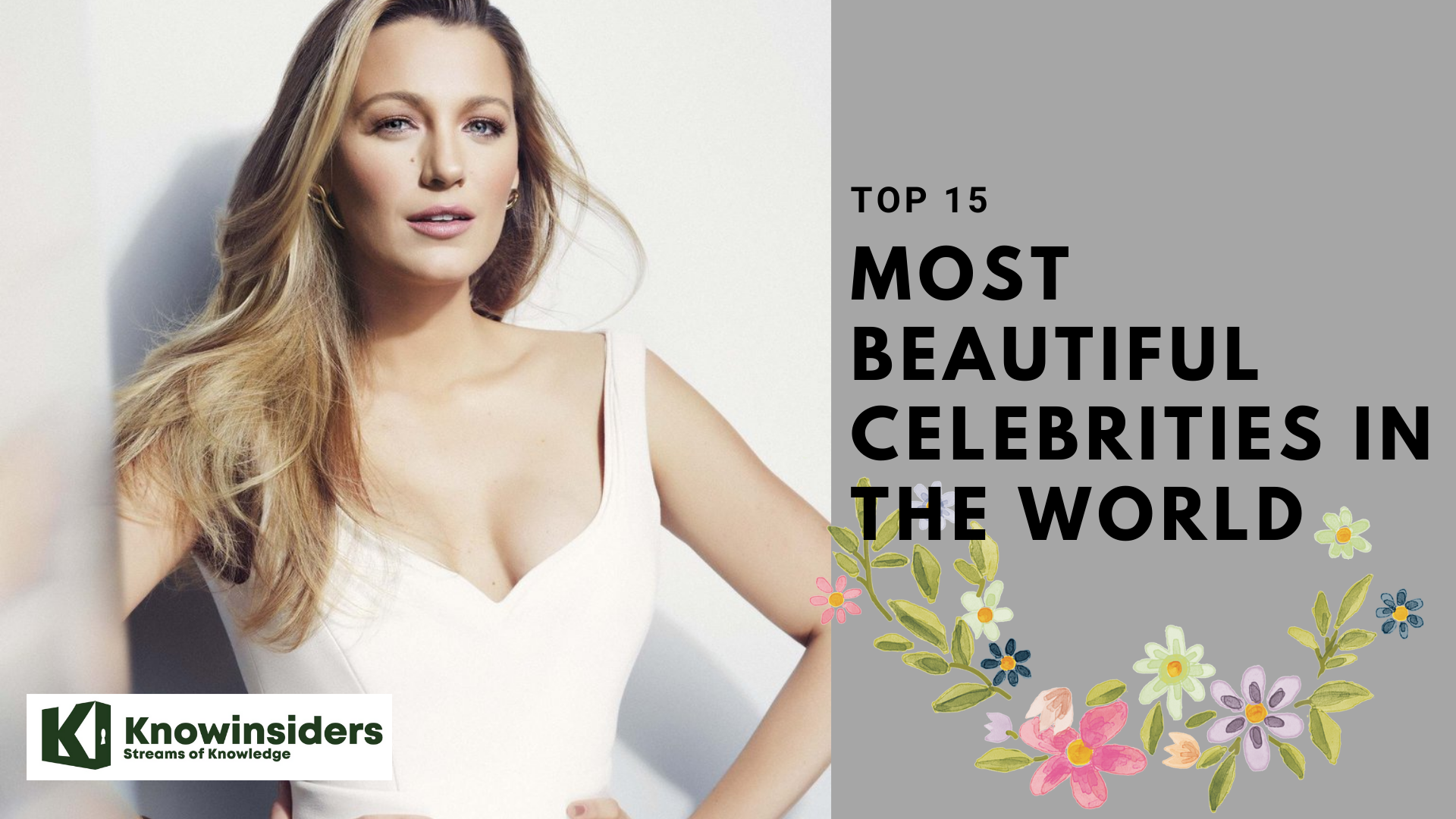 Top 15 Most Beautiful Celebrities In The World