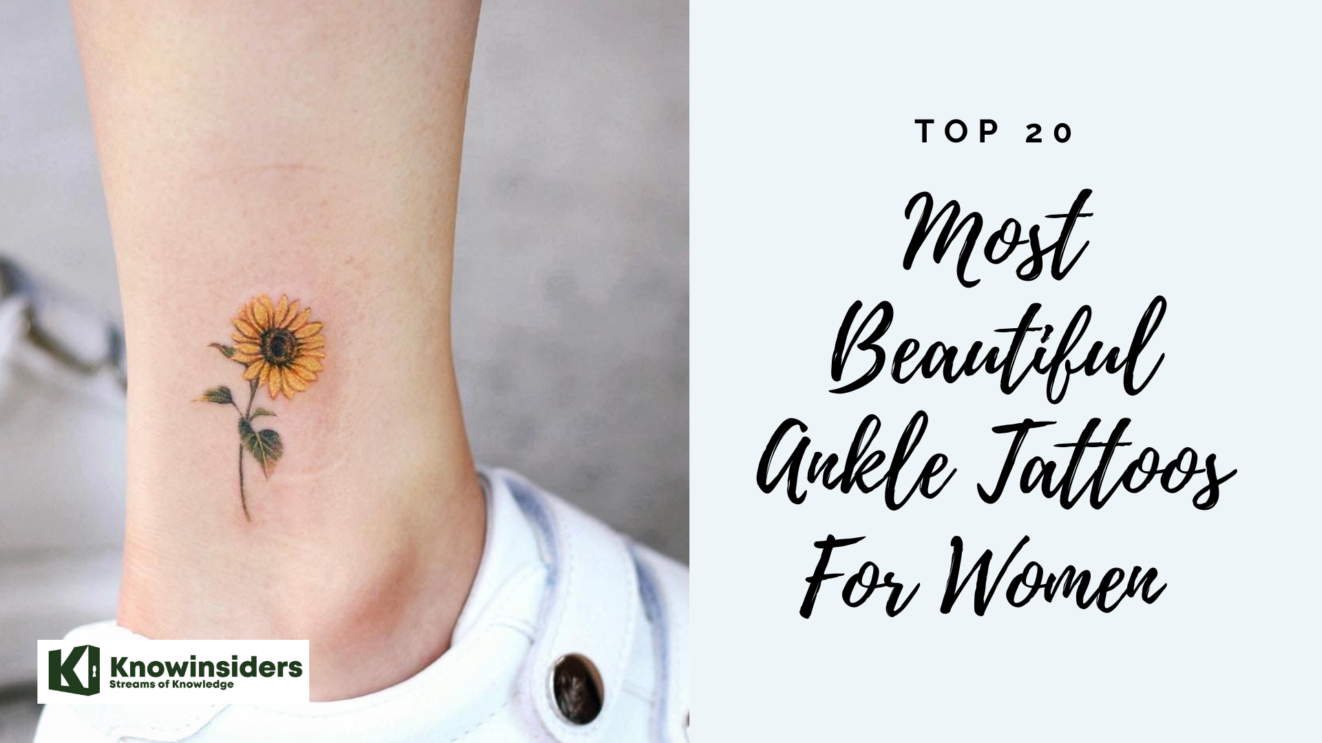 Top 20 Most Beautiful Ankle Tattoos For Women and Girls | KnowInsiders