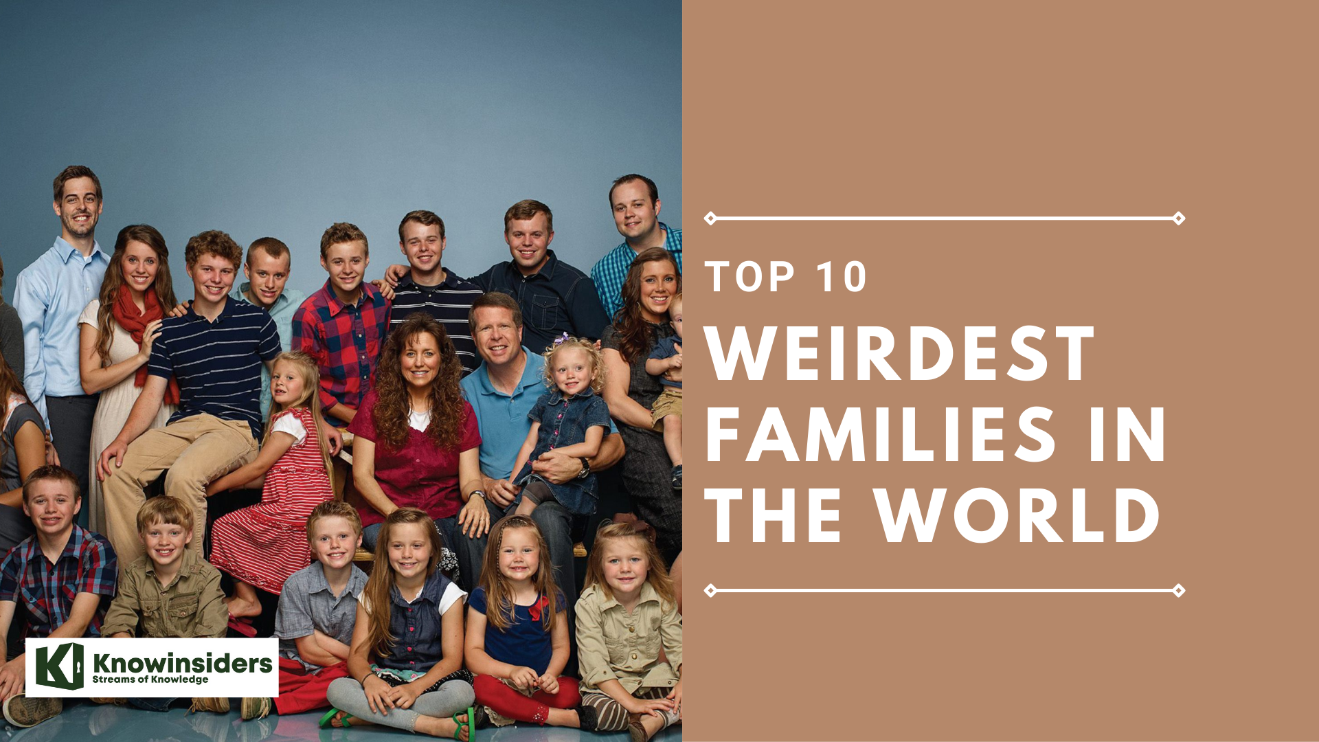 Top 10 weirdest families in the world 
