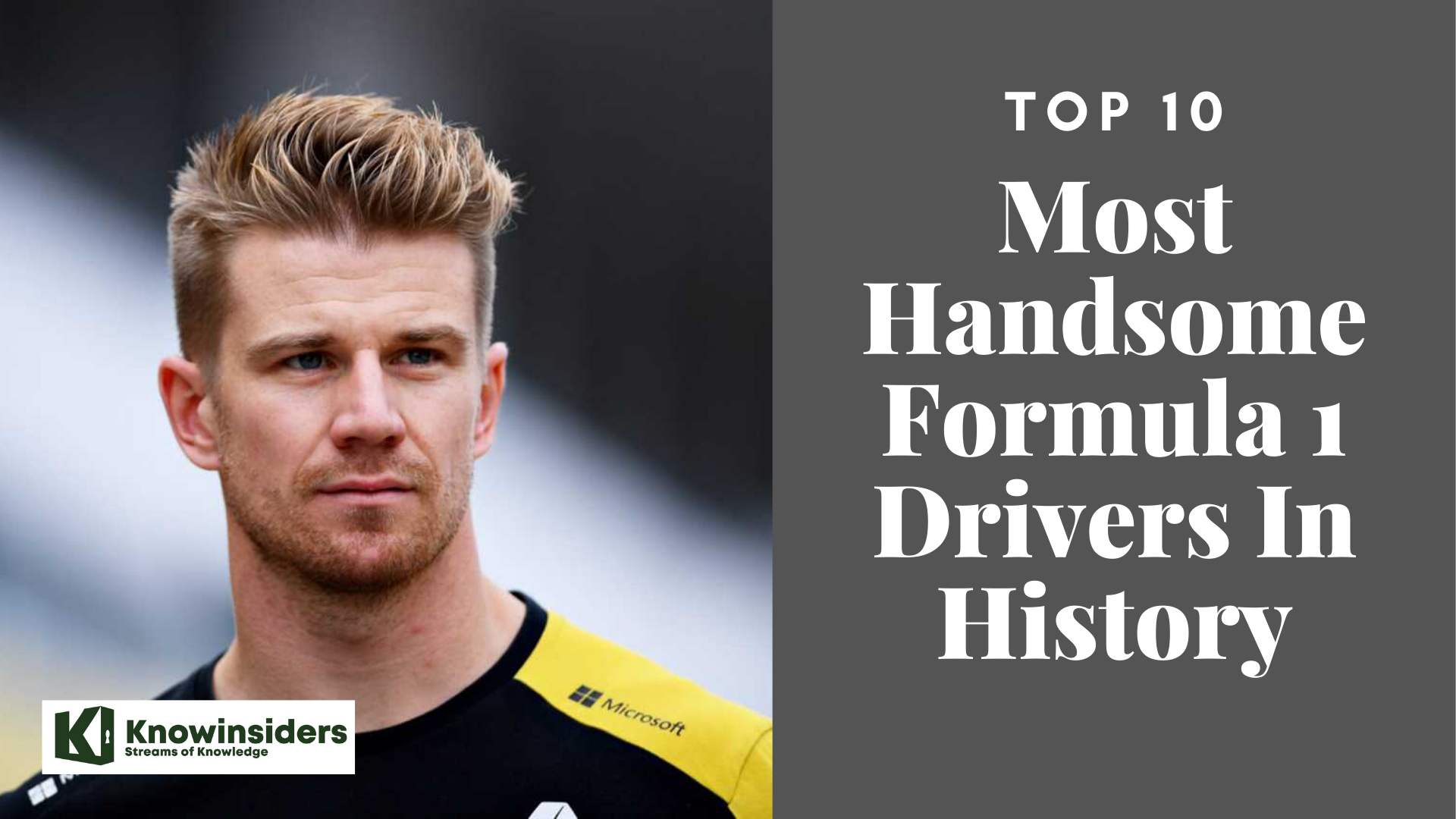Top 10 Most Handsome Formula 1 Drivers In History