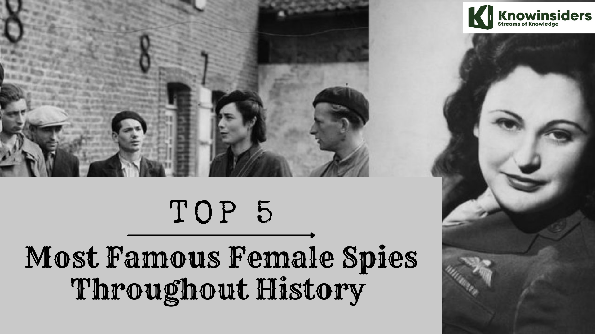 Top 5 Most Famous and Beautiful Female Spies In The World Of All Time