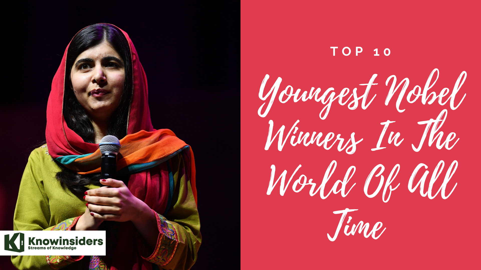 Top 10 Youngest Nobel Winners in the World of All Time