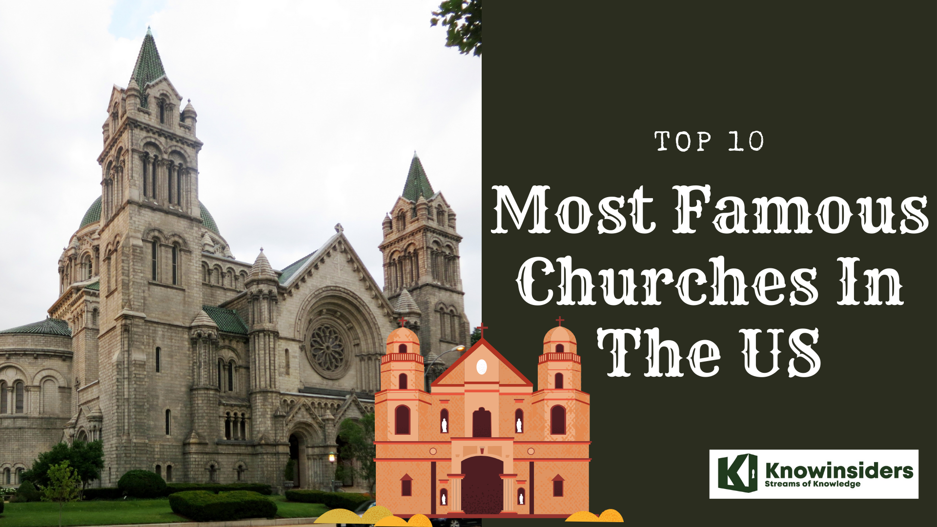 Top 10 Most Famous Churches in America