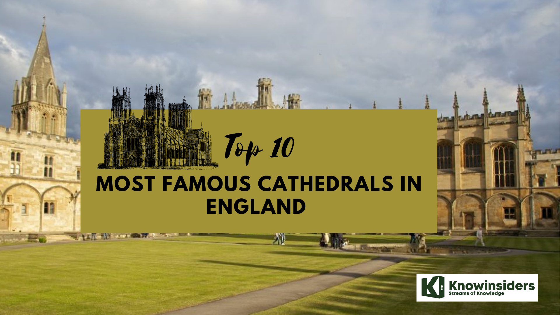 Top 10 Most Famous Cathedrals In England