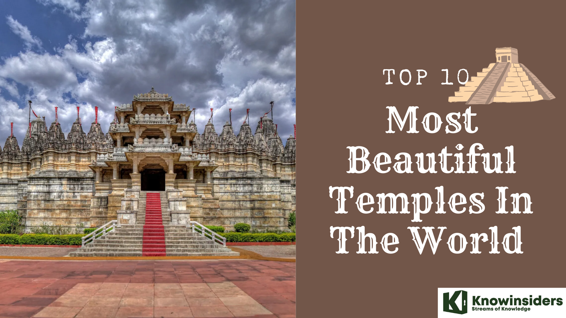 Top 10 Incredible Beautiful Temples in The World | KnowInsiders