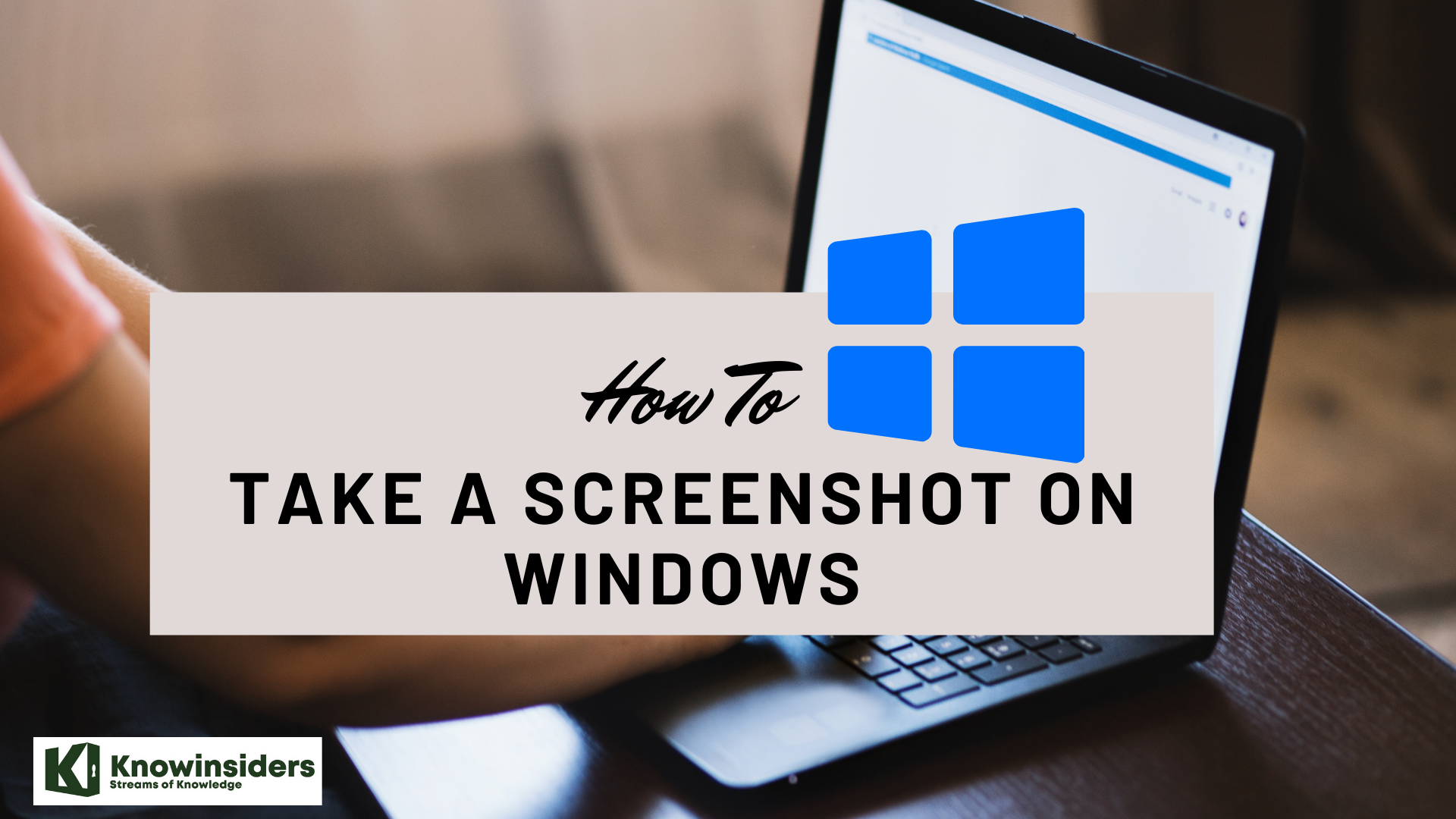 How to take a screenshot on Windows or laptop