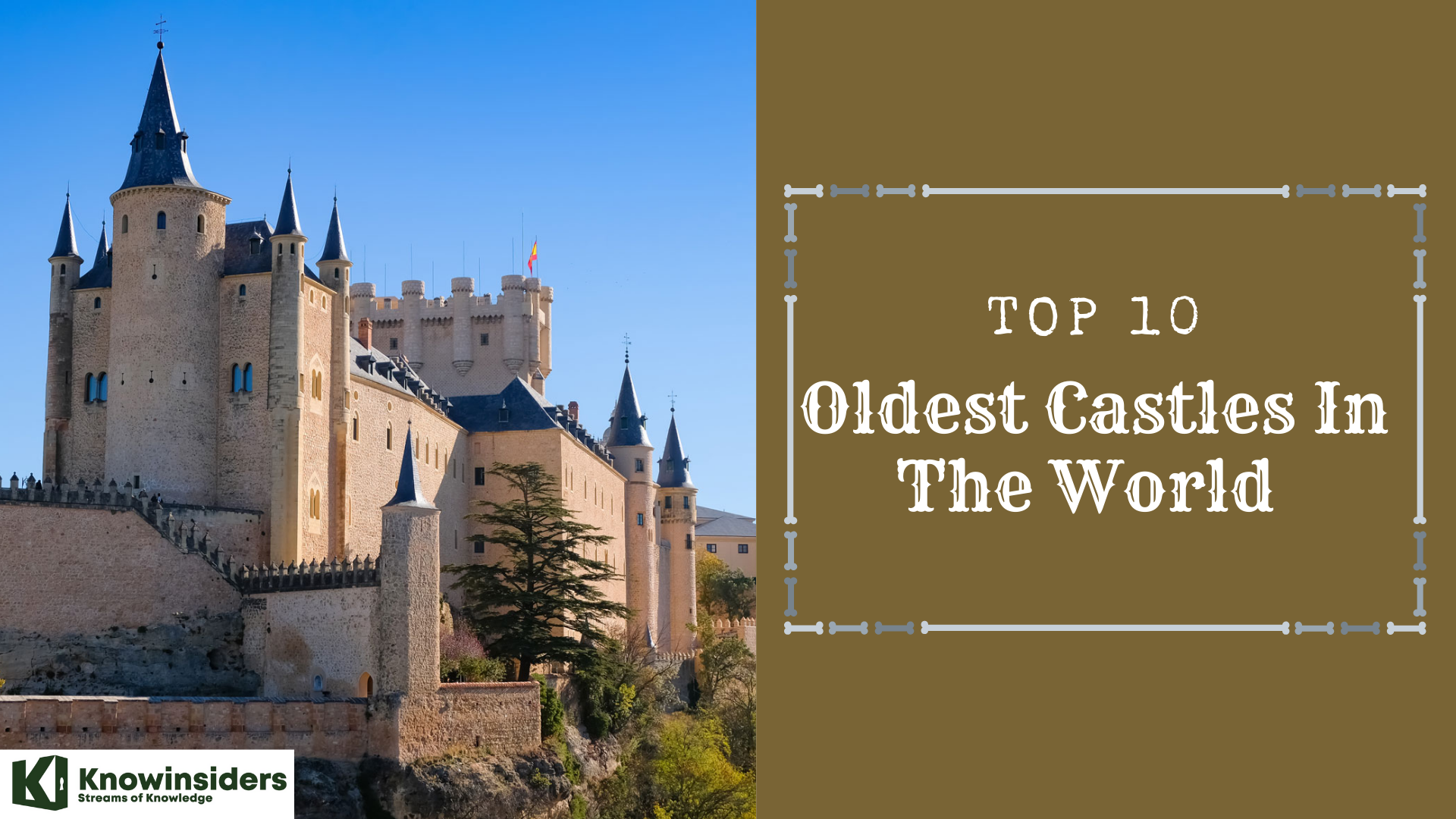 Top 10 Oldest Castles In The World