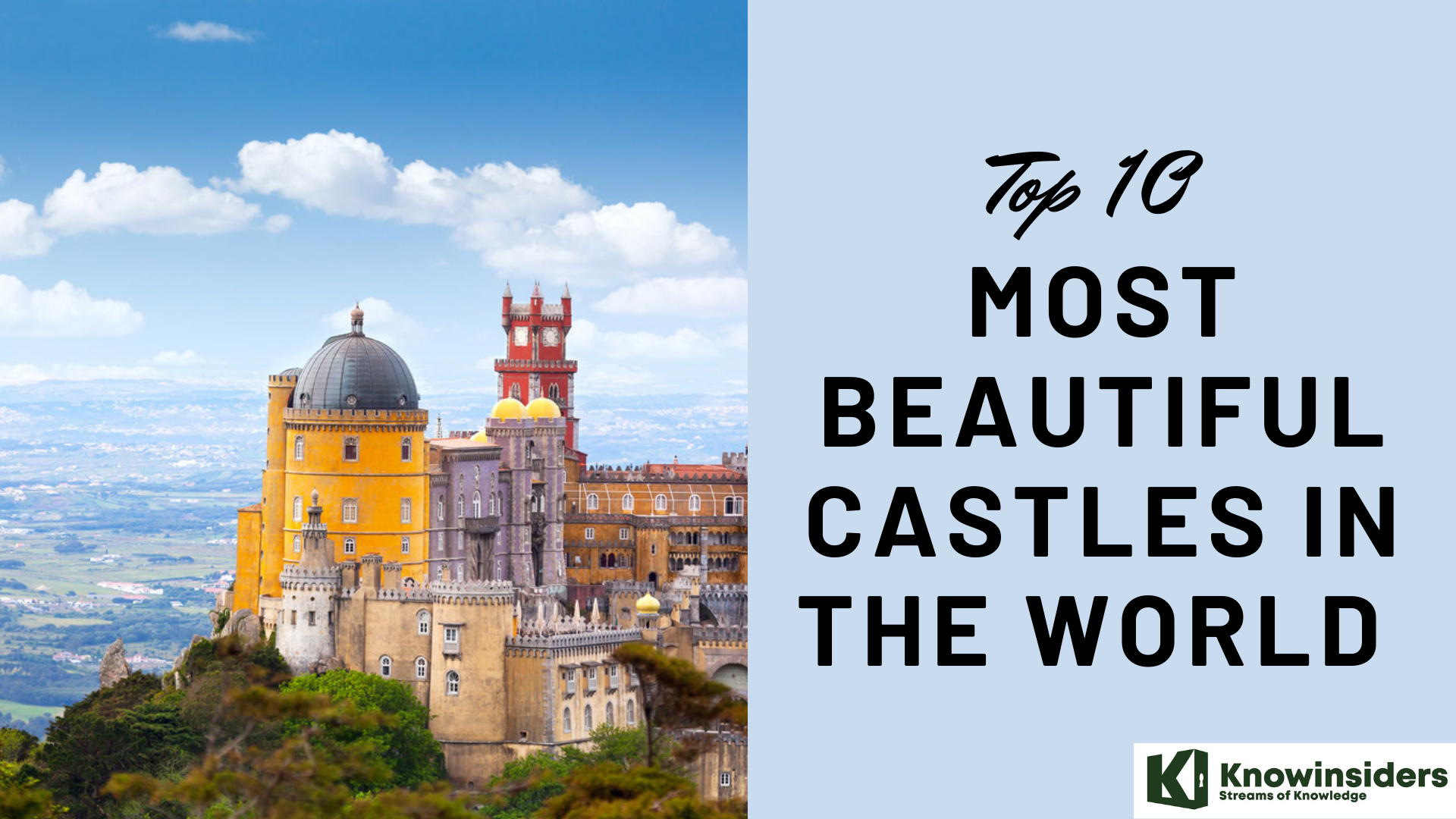 Top 10 most beautiful castles in the world 