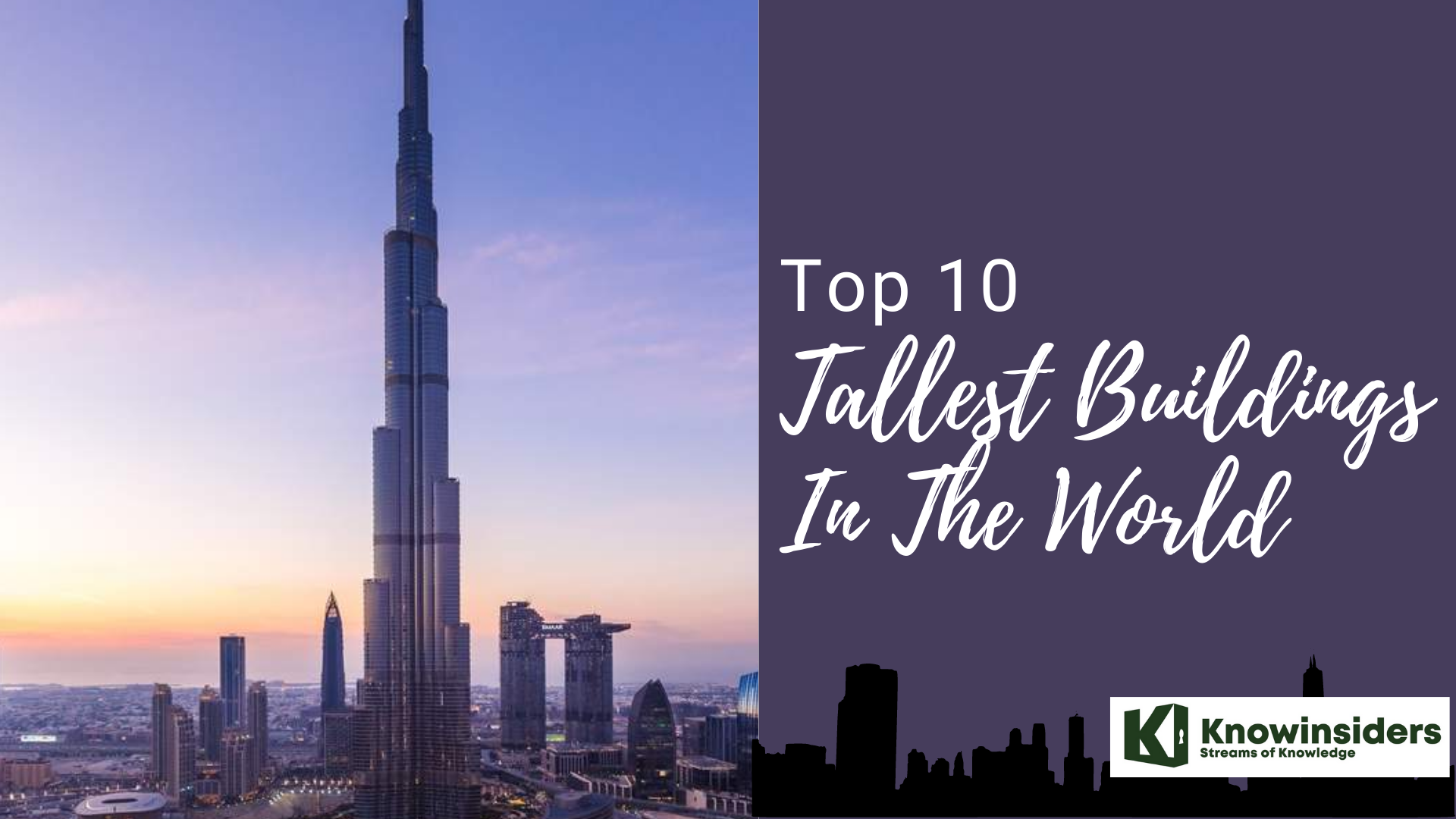 Top 10 Tallest Buildings In The World Today