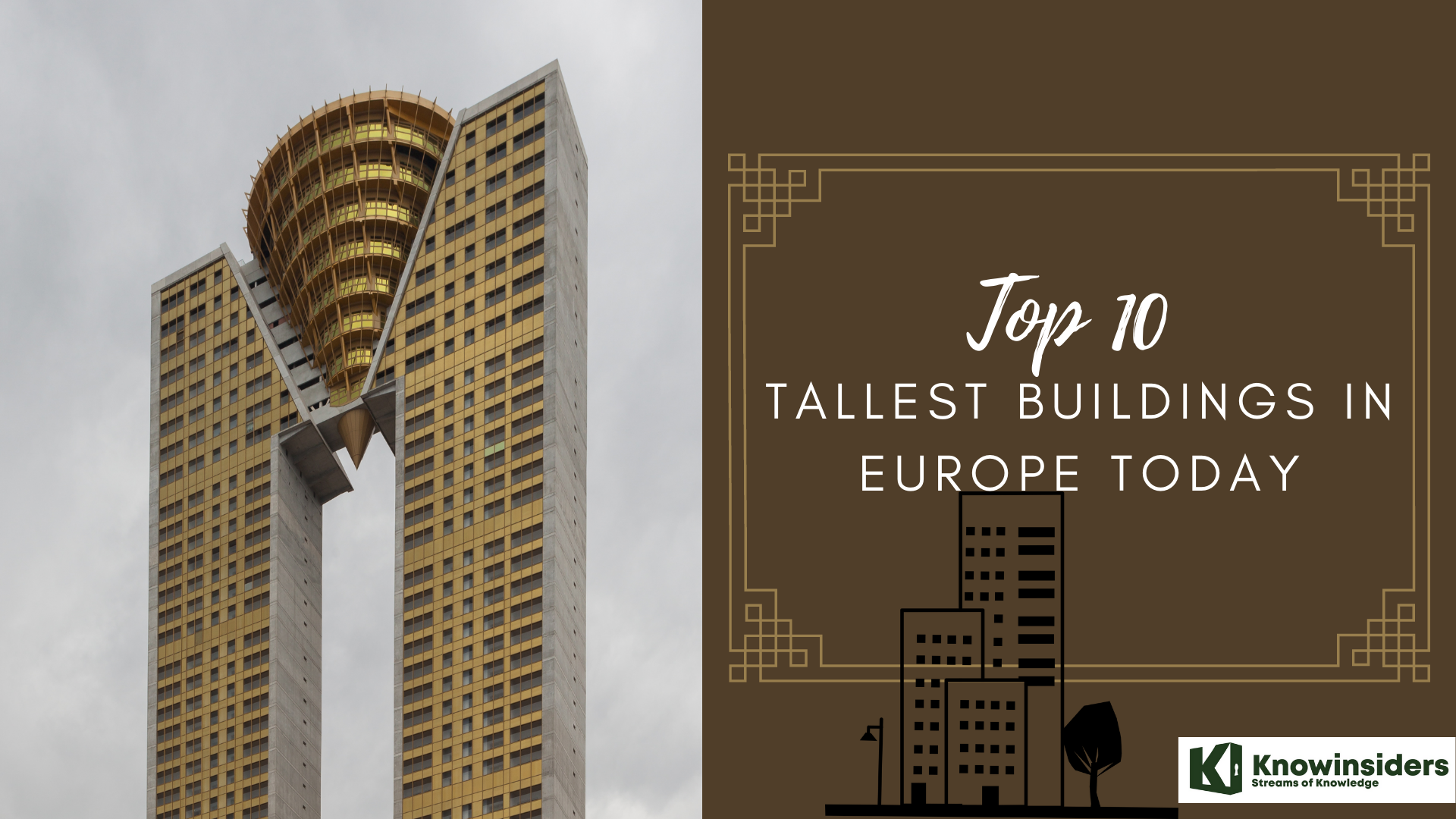 Top 10 tallest buildings in Europe 