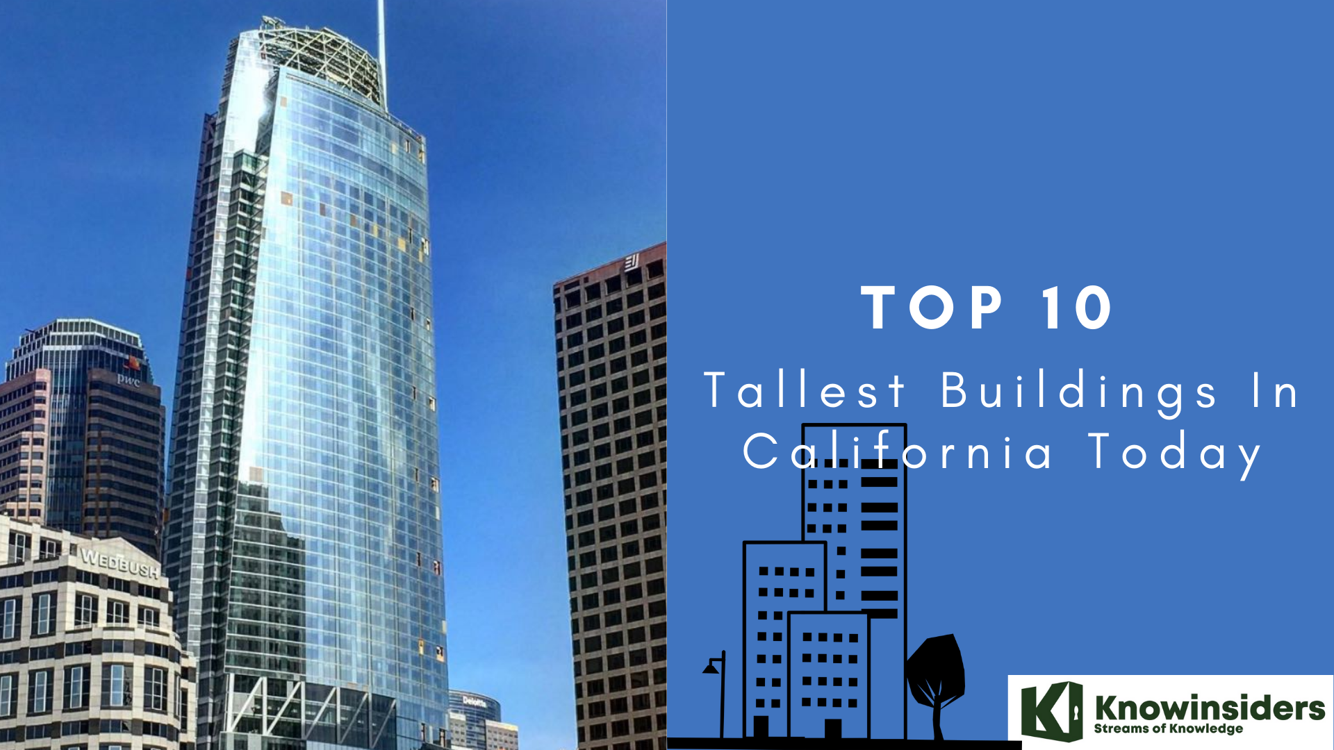Top 10 Tallest Buildings In California Right Now