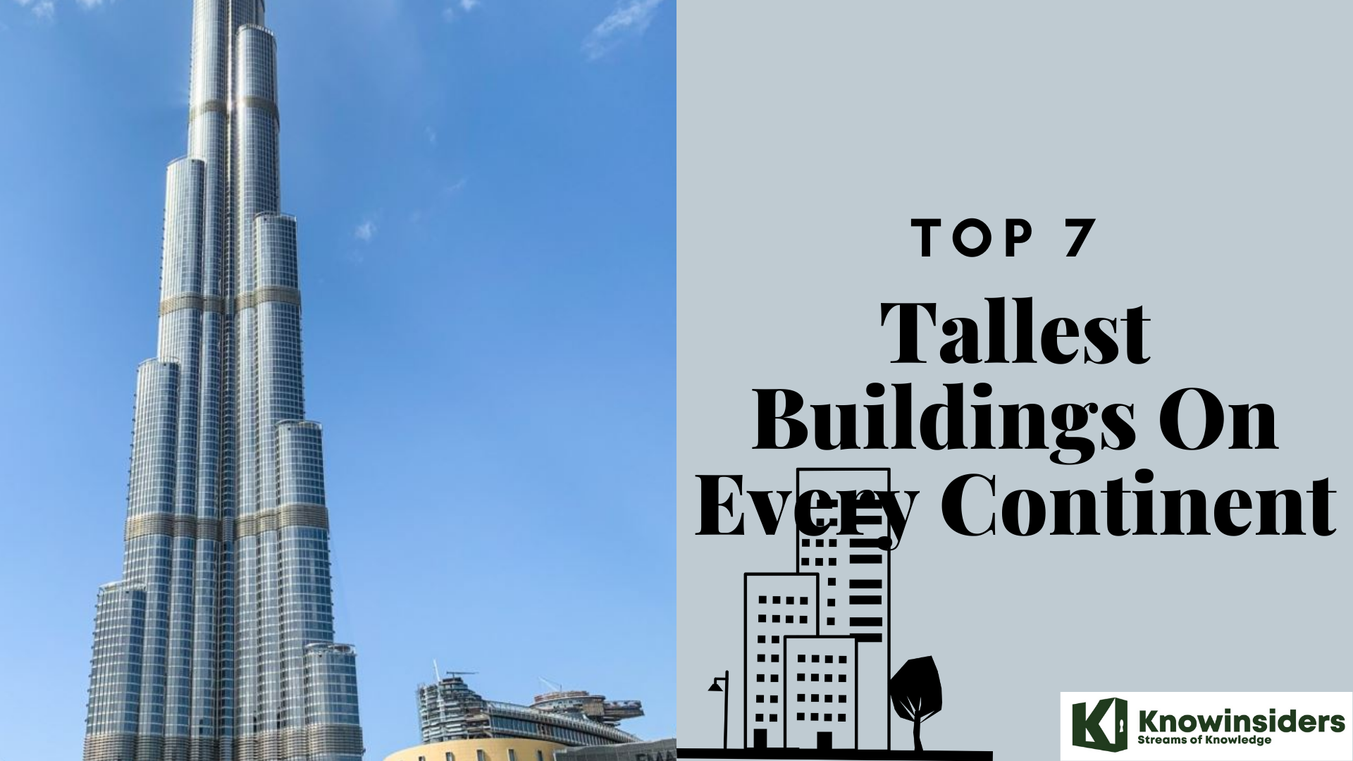 Top Tallest Buildings in 7 Continents Right Now