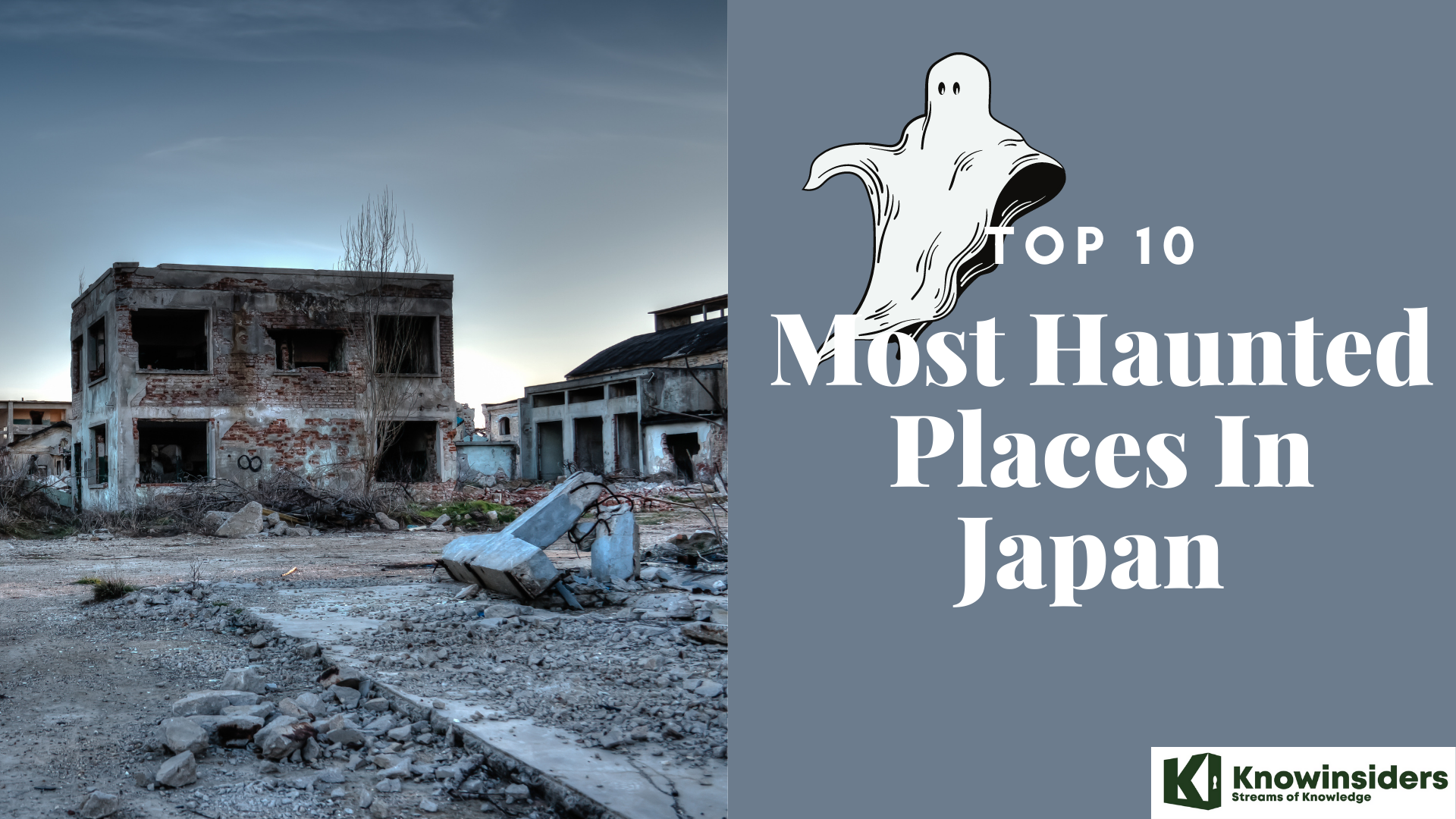 Top 10 Most Haunted & Ghost Places in Japan