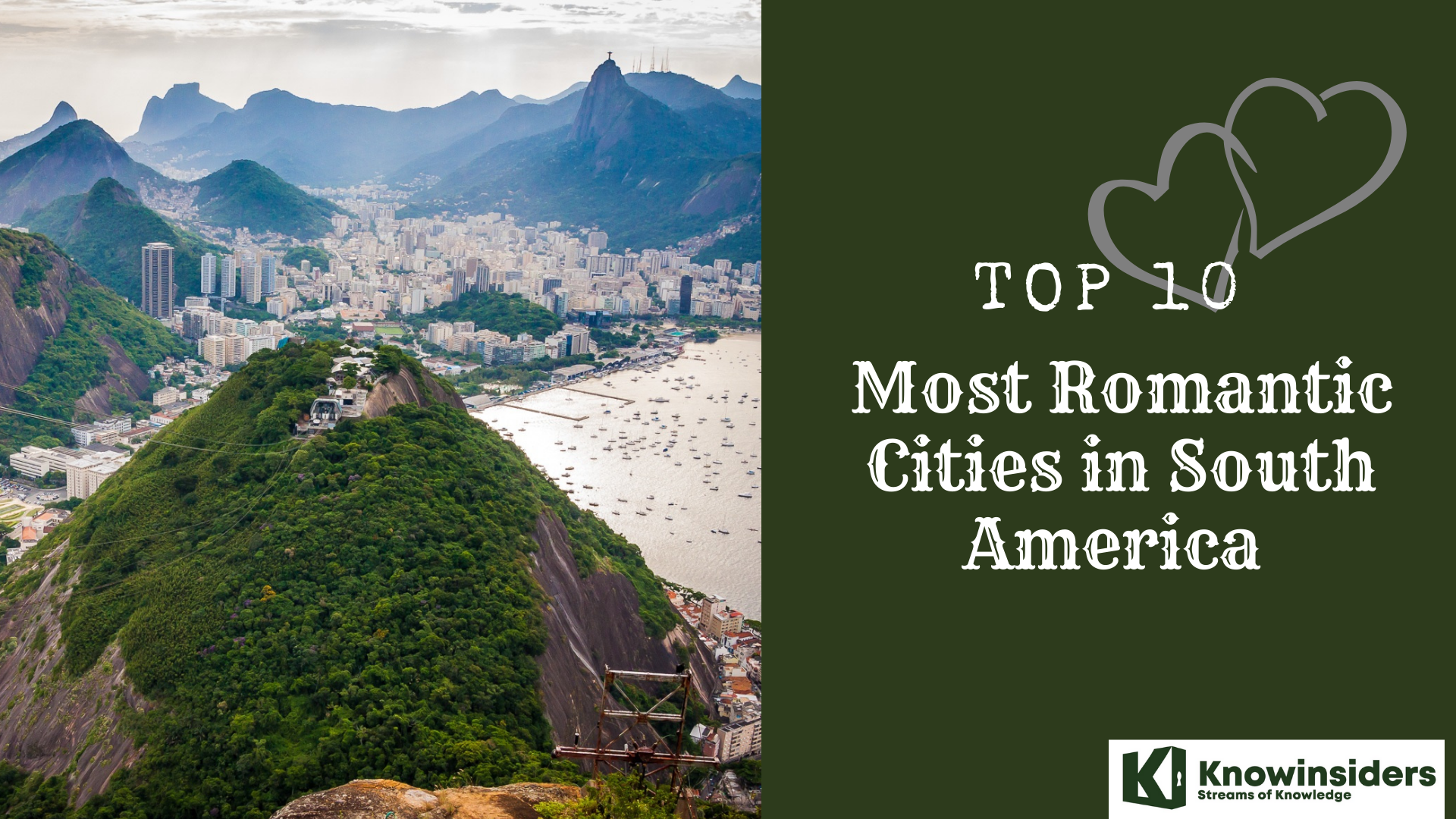 Top 10 Cities in South America For Romantic Honey Moon