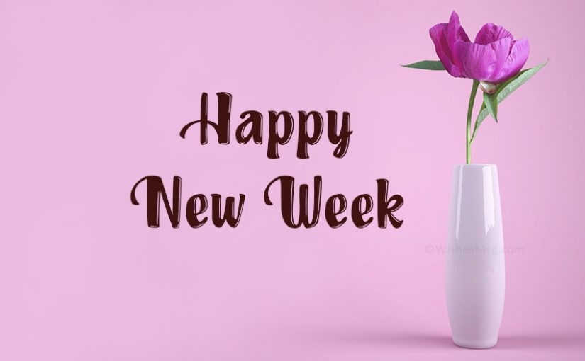 3201 wishes and quotes for a new week 1