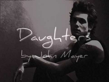 Full lyrics of Daughters by John Mayer