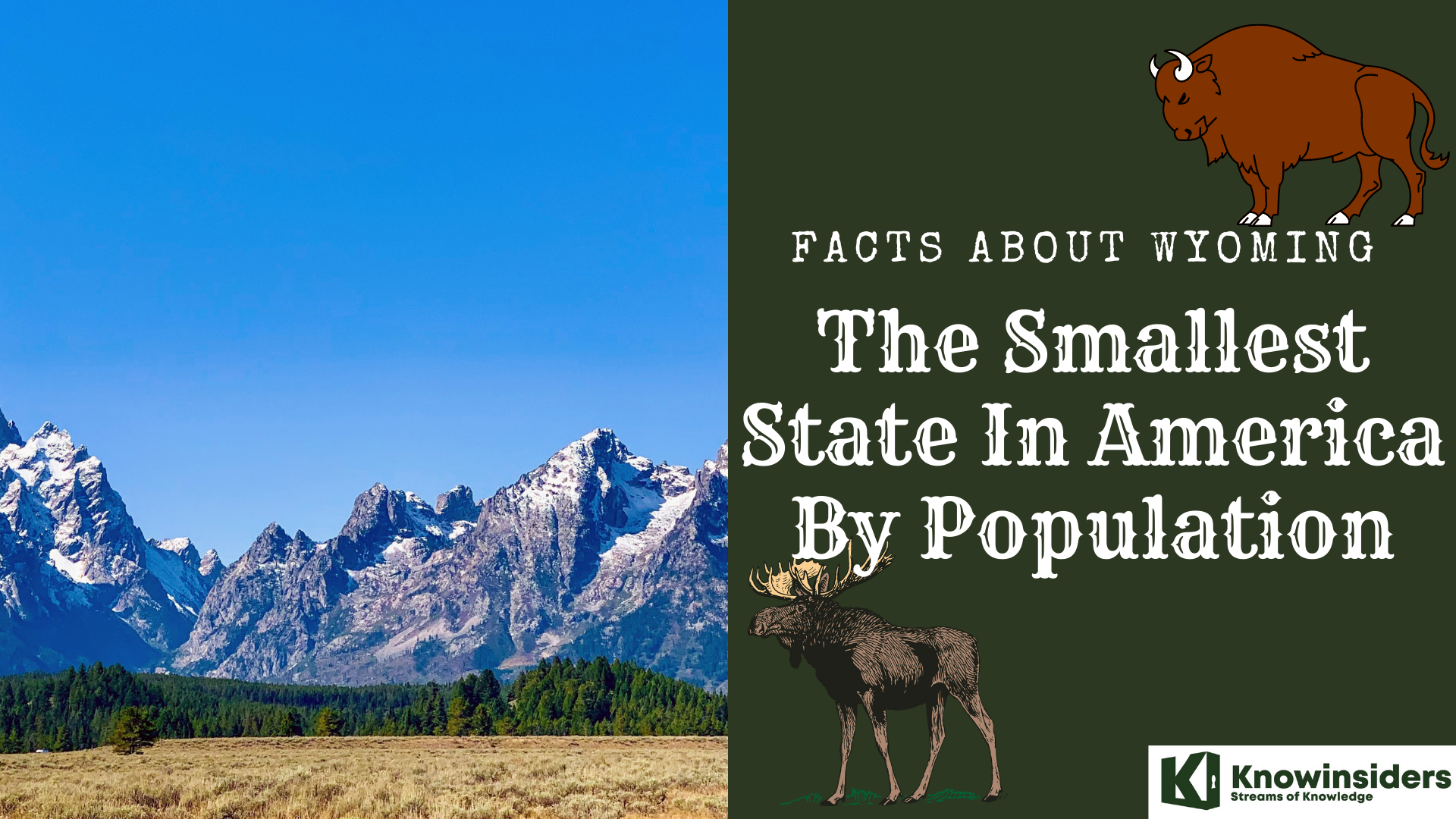Facts About Wyoming - The Smallest State In America By Population