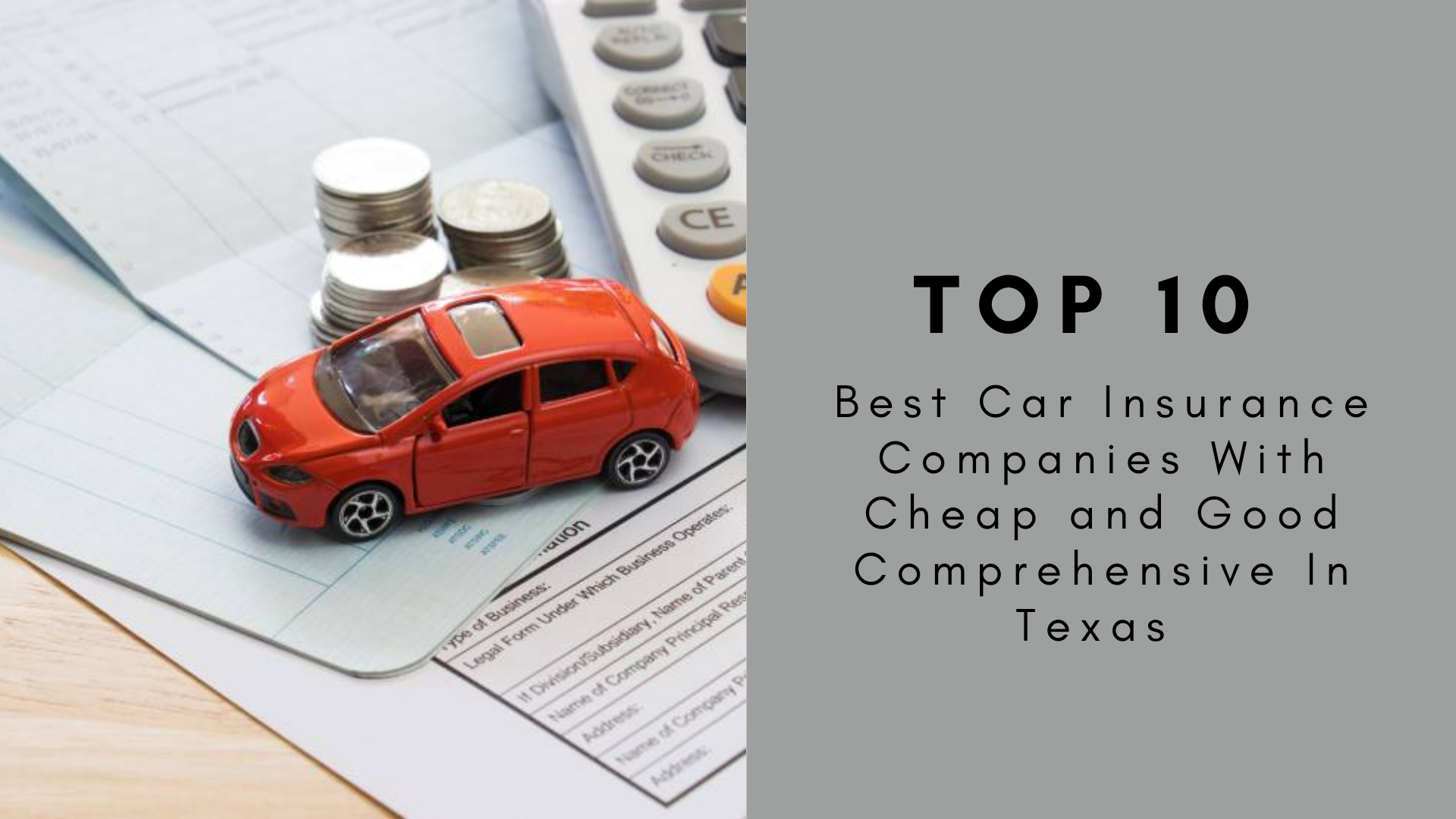 Top 10 Best Car Insurance Companies With Cheap and Good Comprehensive In Texas 